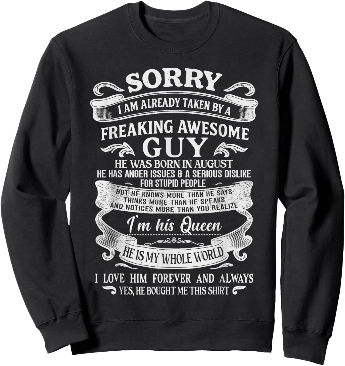 I Am Already Taken by Freaking Awesome Guy Born in August Sweatshirt - Sweatshirt | Black