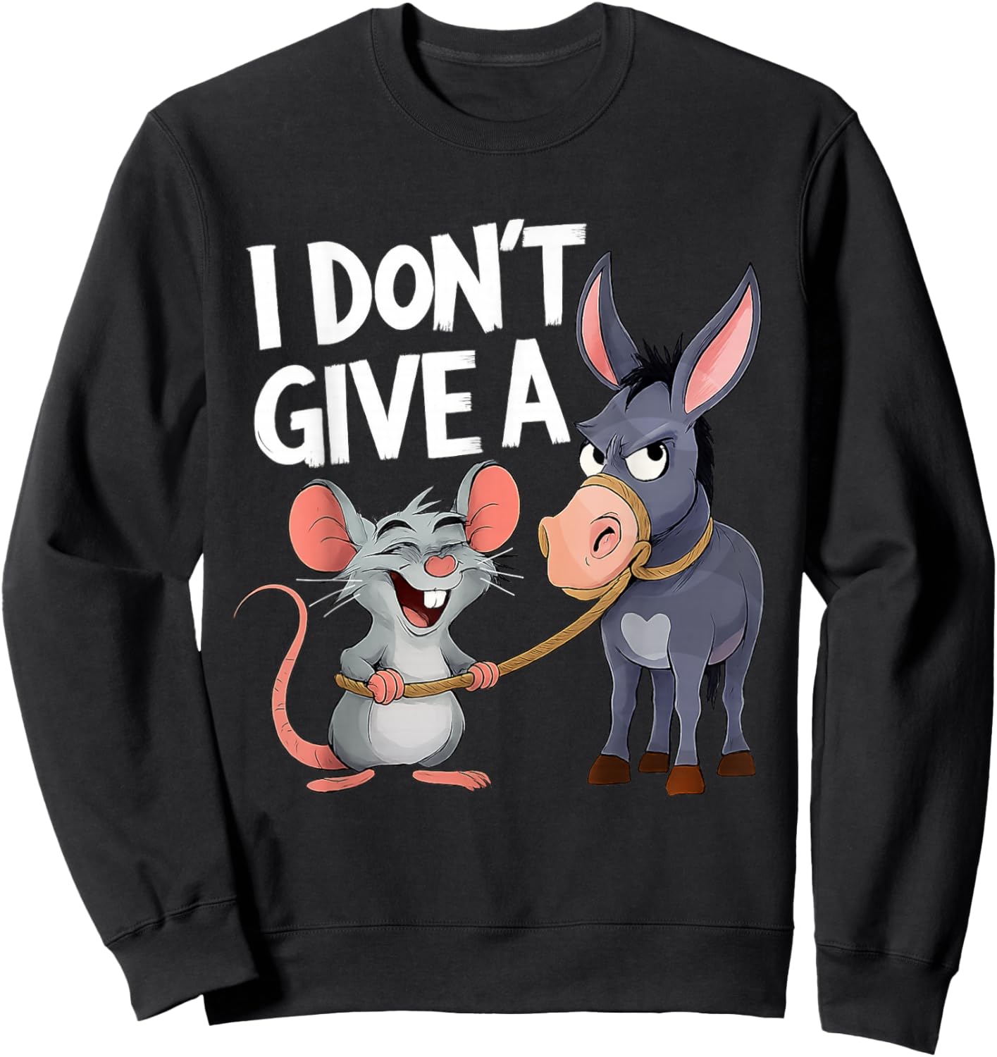 Mouse and Donkey Funny Sarcastic Animal Sweatshirt - Sweatshirt | Black