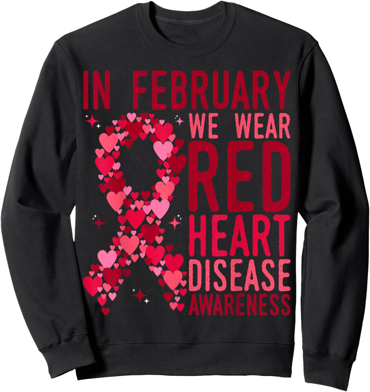 in February We Wear Red Heart Disease Awareness Month Sweatshirt - Sweatshirt | Black