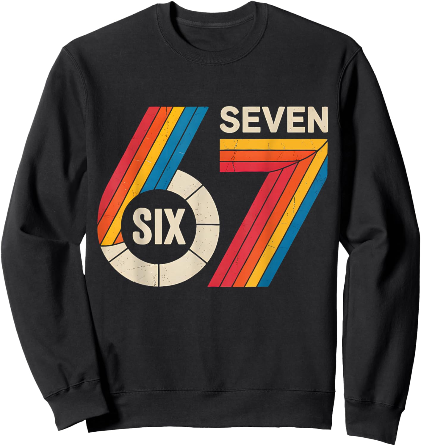 67 Six Seven Meme Vintage 6 7 Meme Costume Teen Boys Girls Sweatshirt - Sweatshirt | Black