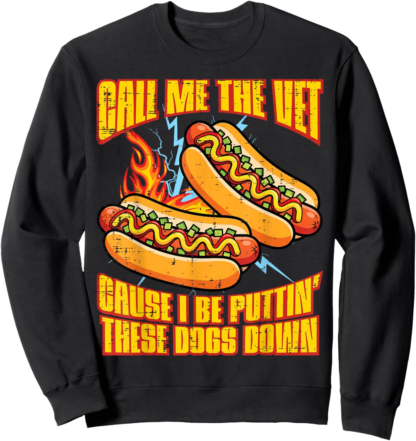 Call Me The Vet Hot Dog Funny Saying Meme Bootleg Men Women Sweatshirt - Sweatshirt | Black