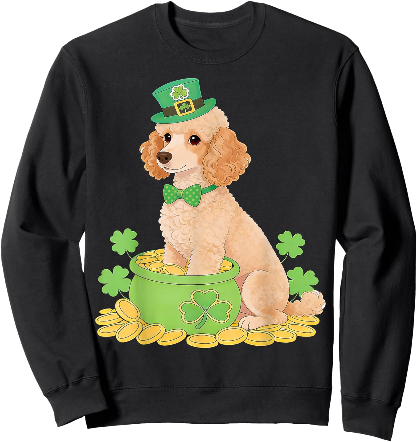Poodle Dog St. Patrick’s Day Irish Shamrock Leprechaun Sweatshirt - Sweatshirt | Black