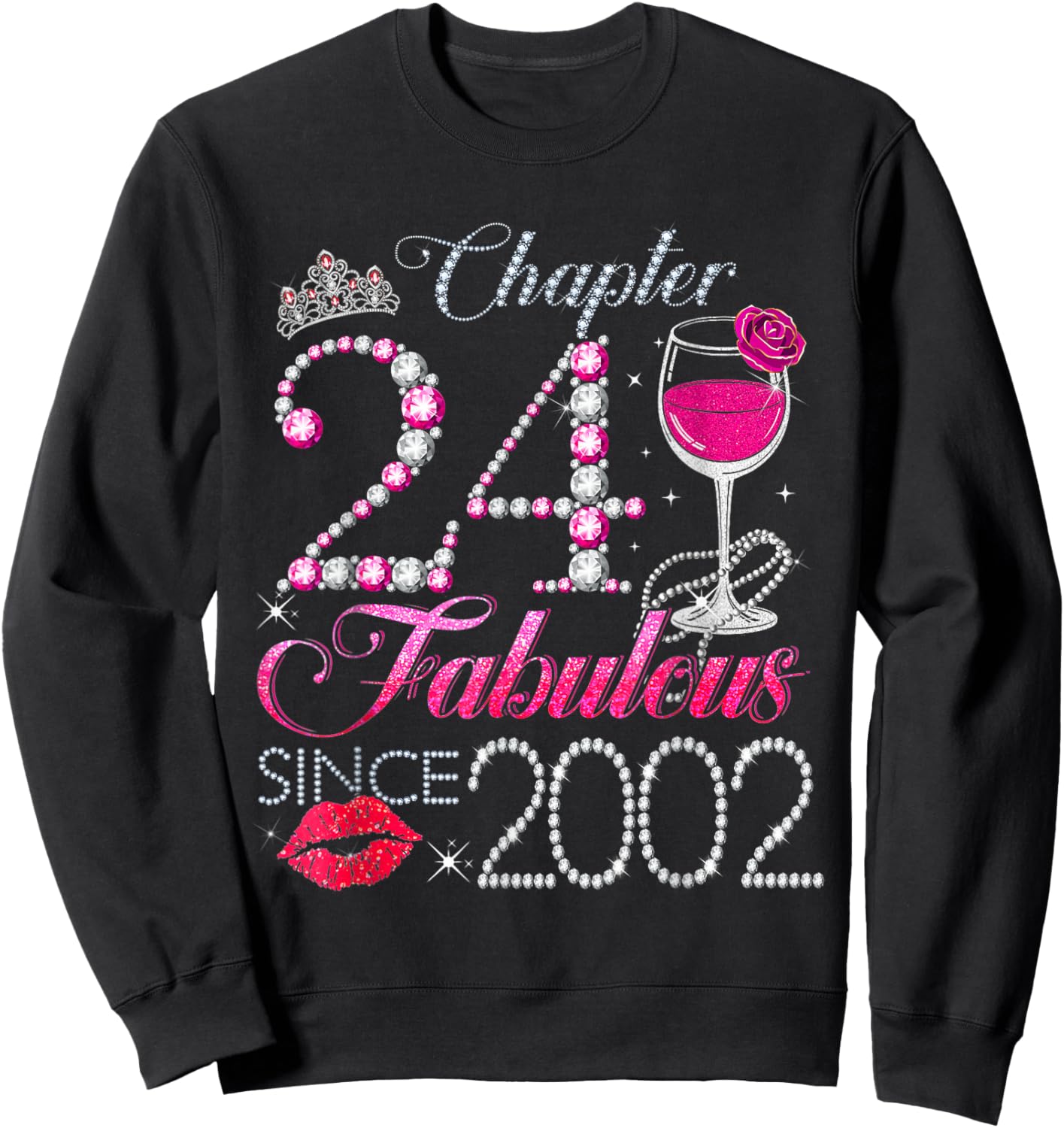 Chapter 24 Fabulous Since 2002 24th Birthday Queen Diamond Sweatshirt - Sweatshirt | Black