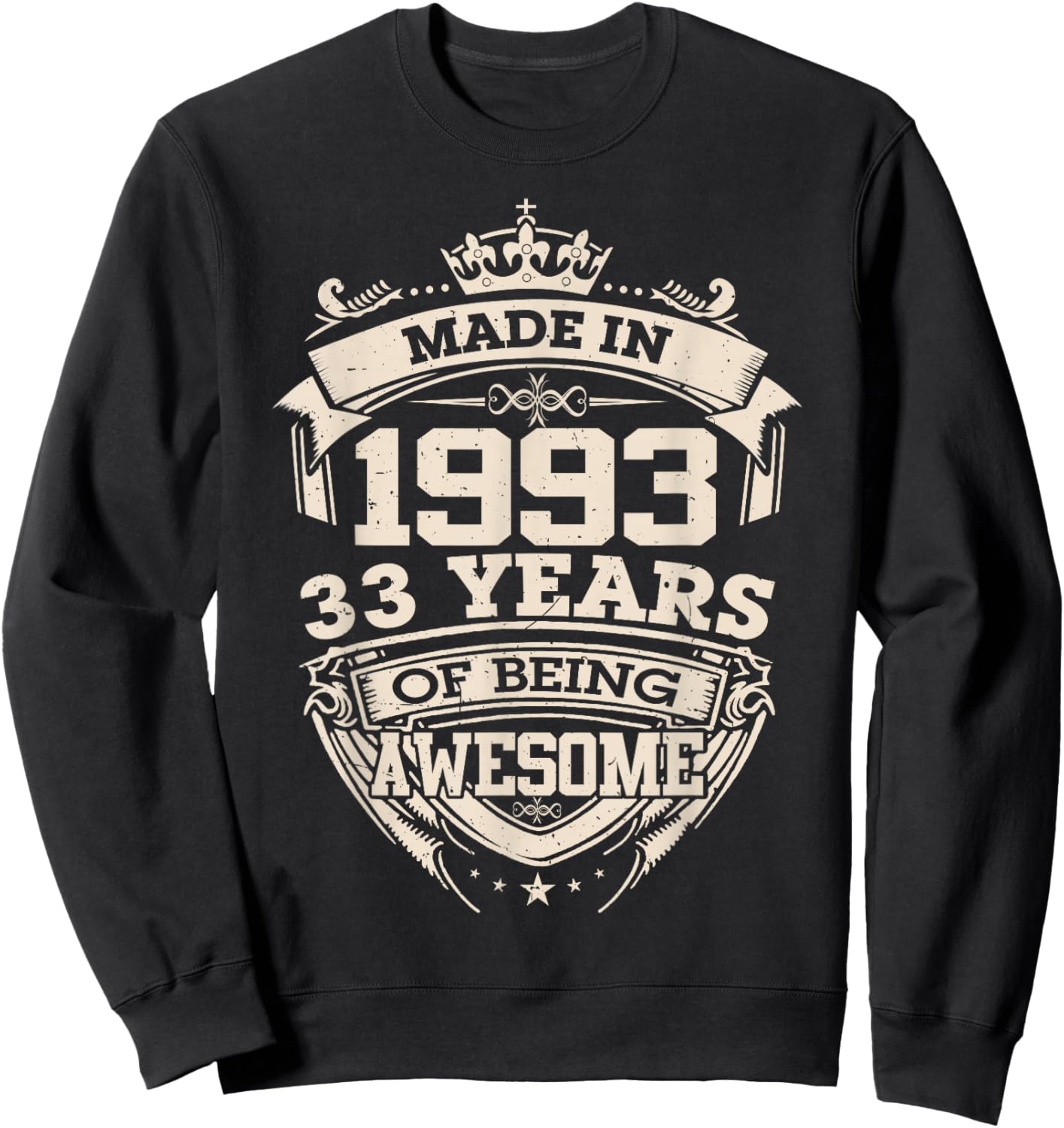 Made in 1993 33rd Years of Being Awesome Birthday Vintage Sweatshirt - Sweatshirt | Black