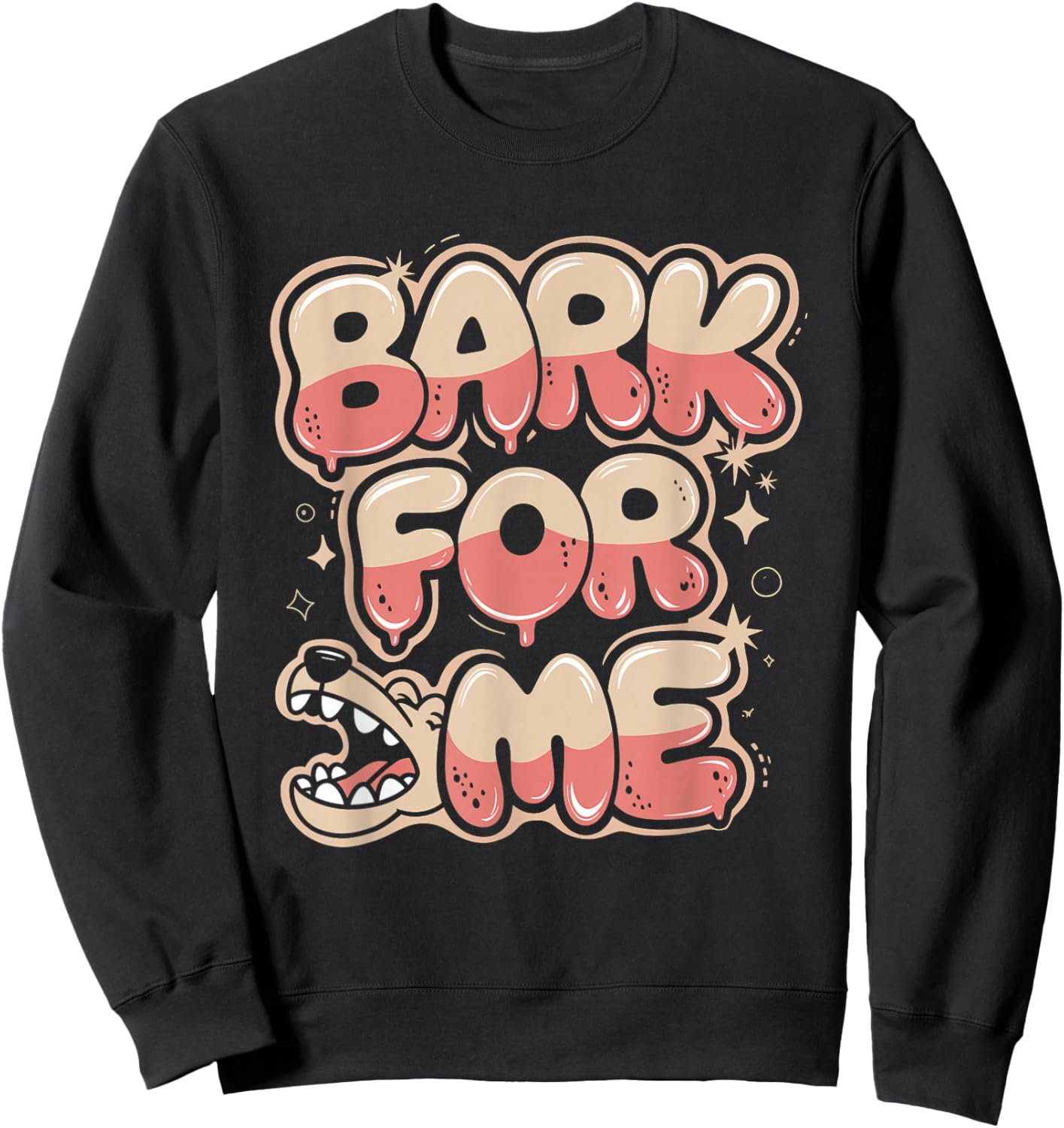 Bark for Me Fierce Dog Blackletter Aesthetic Sweatshirt - Sweatshirt | Black