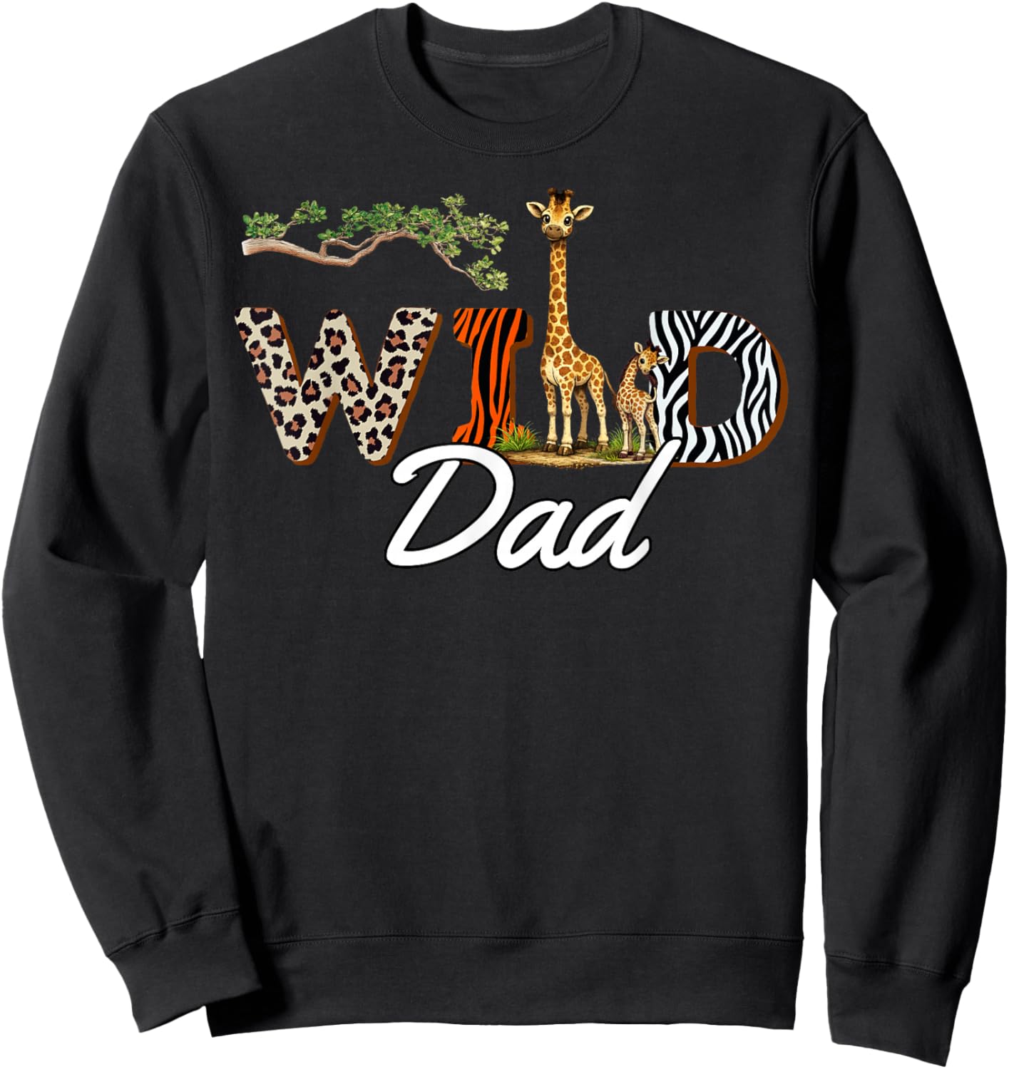 Wild Dad Safari Dada Birthday Sweatshirt - Sweatshirt | Black