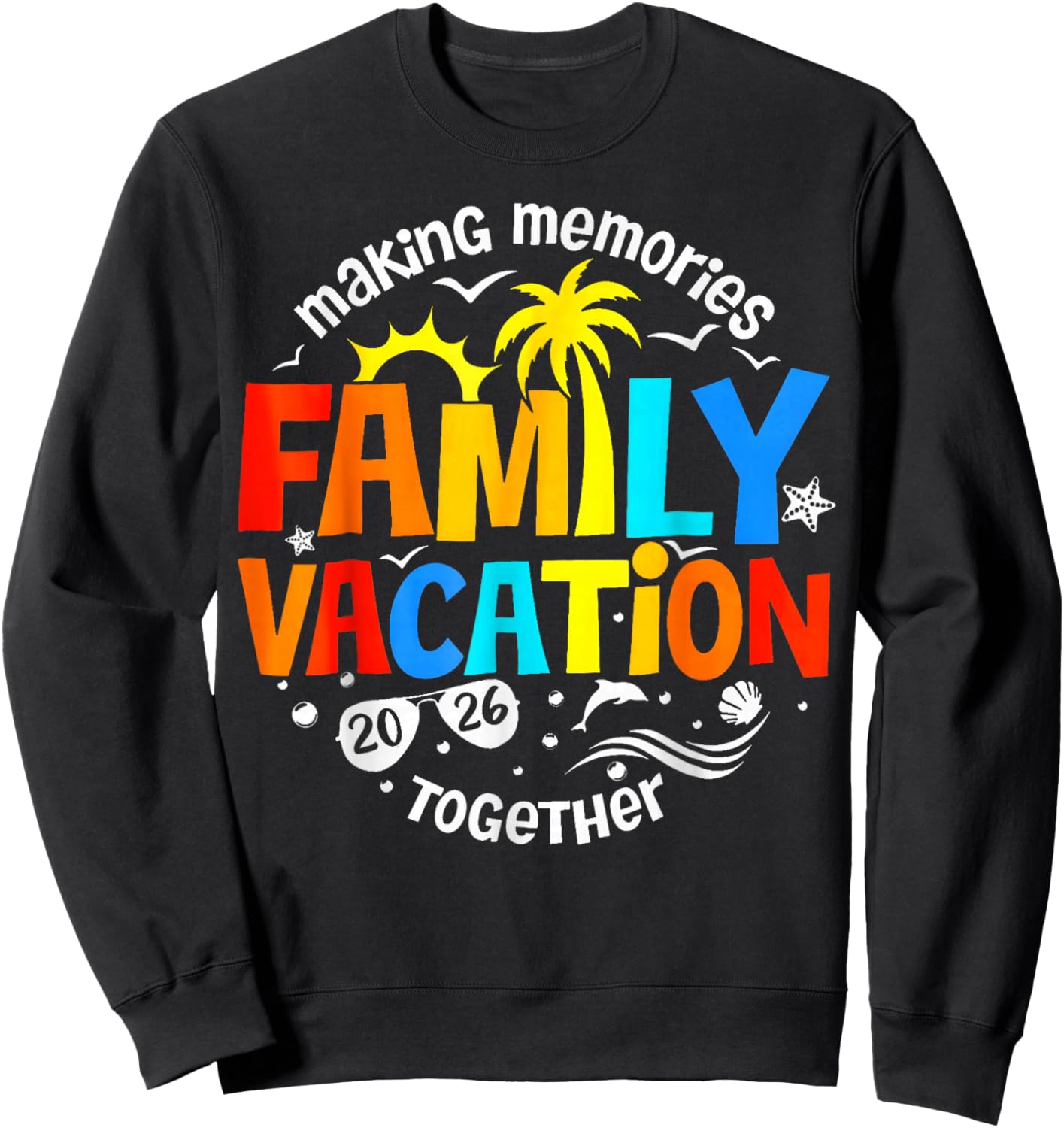 Family Vacation 2026 Beach Matching Family Summer Vacation Sweatshirt - Sweatshirt | Black