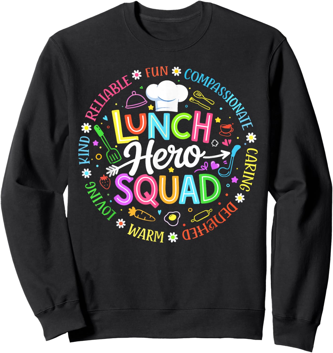 School Lunch Hero Squad Funny Cafeteria Workers Crew Sweatshirt - Sweatshirt | Black