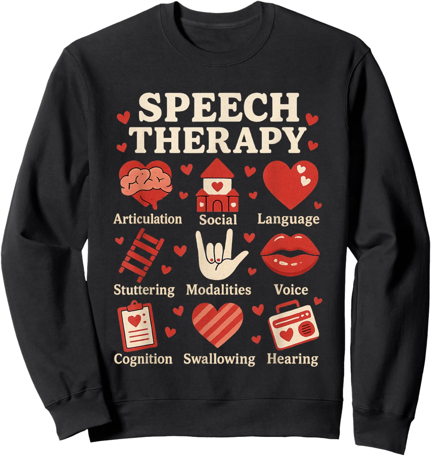 Valentines Day Speech Therapy Therapist SLPA SLP Valentine Sweatshirt - Sweatshirt | Black