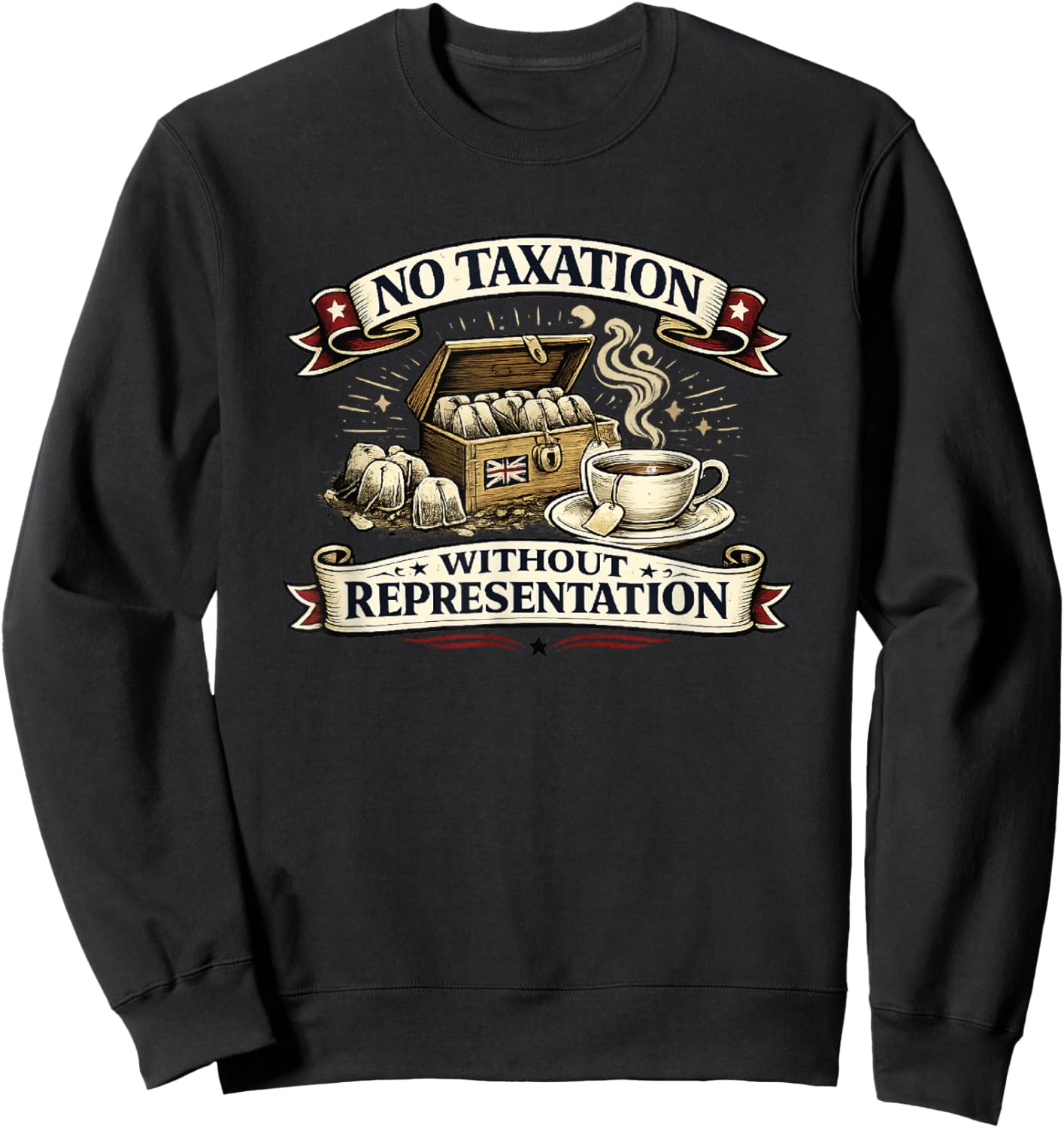 No Taxation Without Representation American History Sweatshirt - Sweatshirt | Black