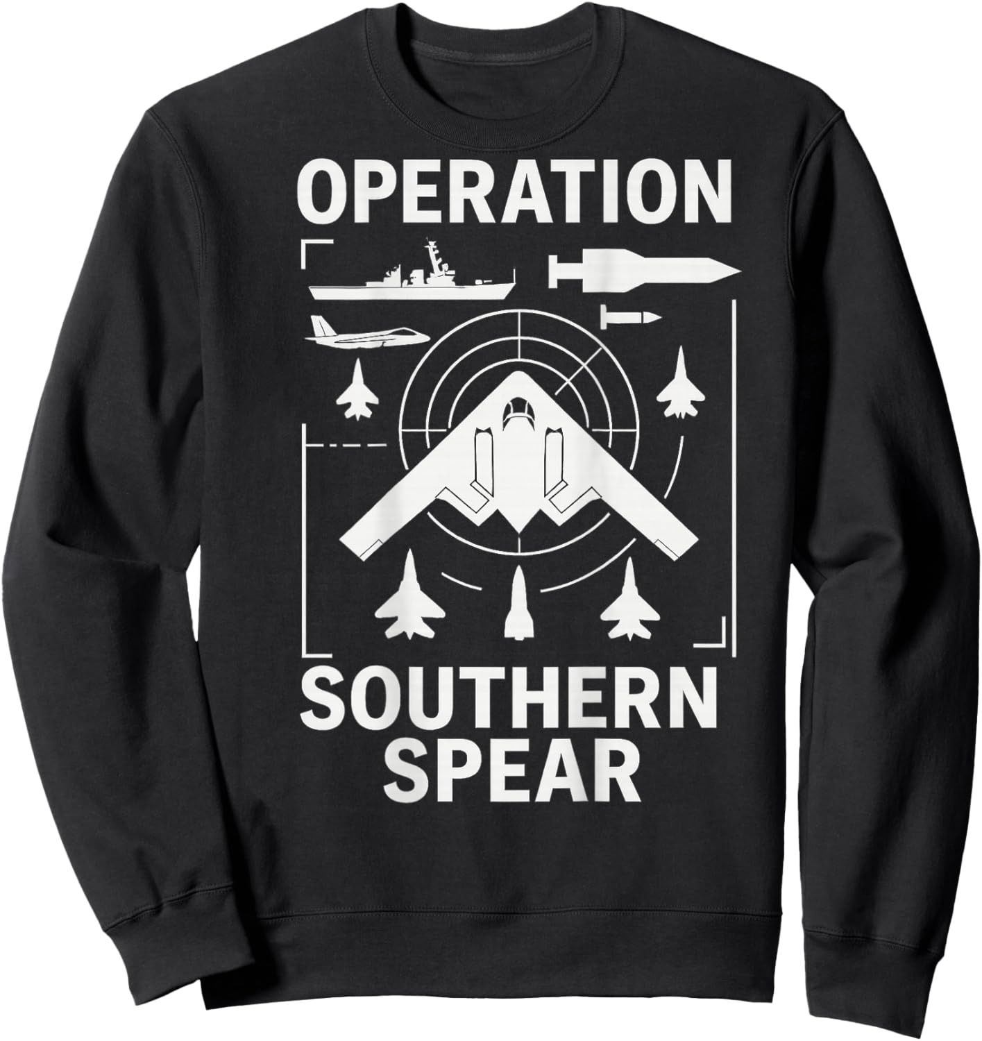 Operation Southern Spear Military Tactical Patriotic Sweatshirt - Sweatshirt | Black