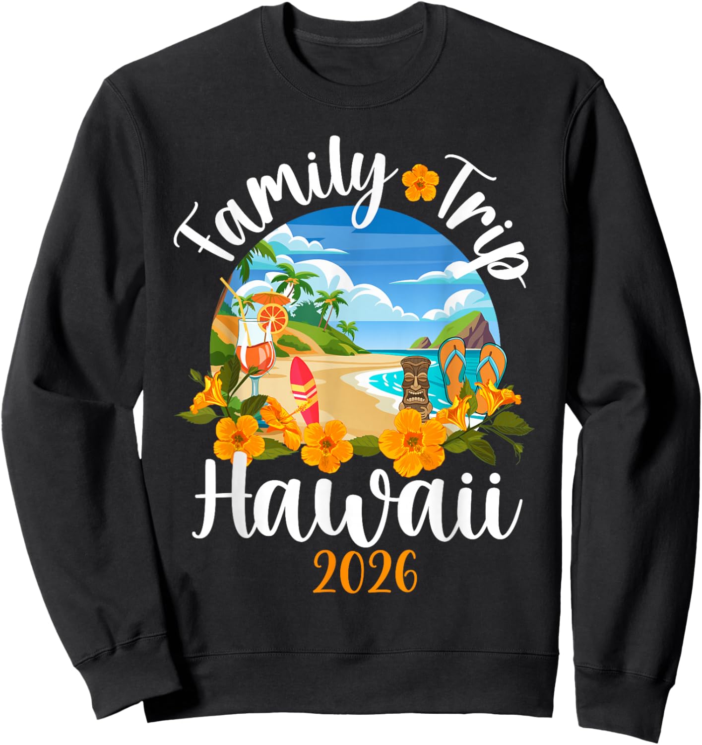 Hawaii Family Trip 2026 Family Vacation Family Trip Hawaii Sweatshirt - Sweatshirt | Black