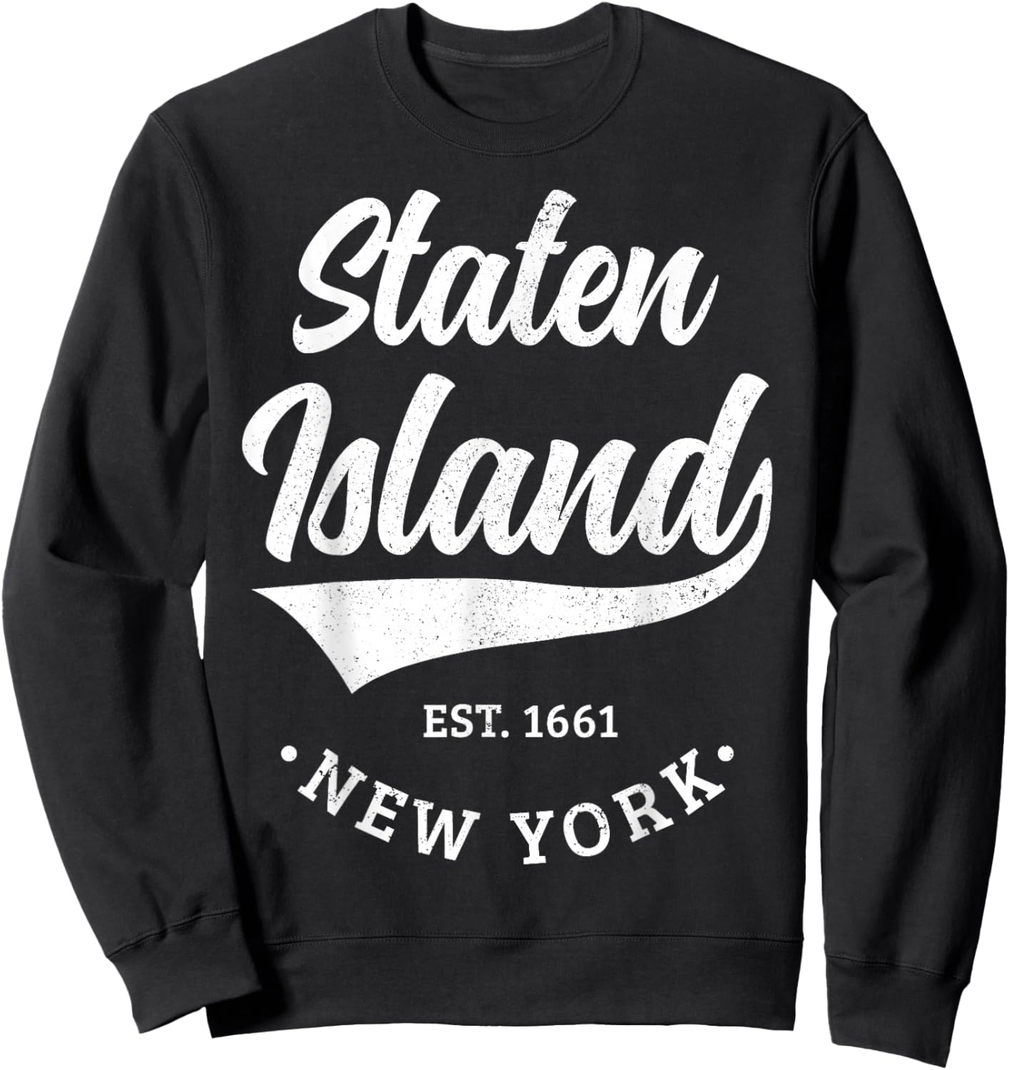 Staten Island New York NY Pride Souvenirs Sweatshirt - Sweatshirt | Black