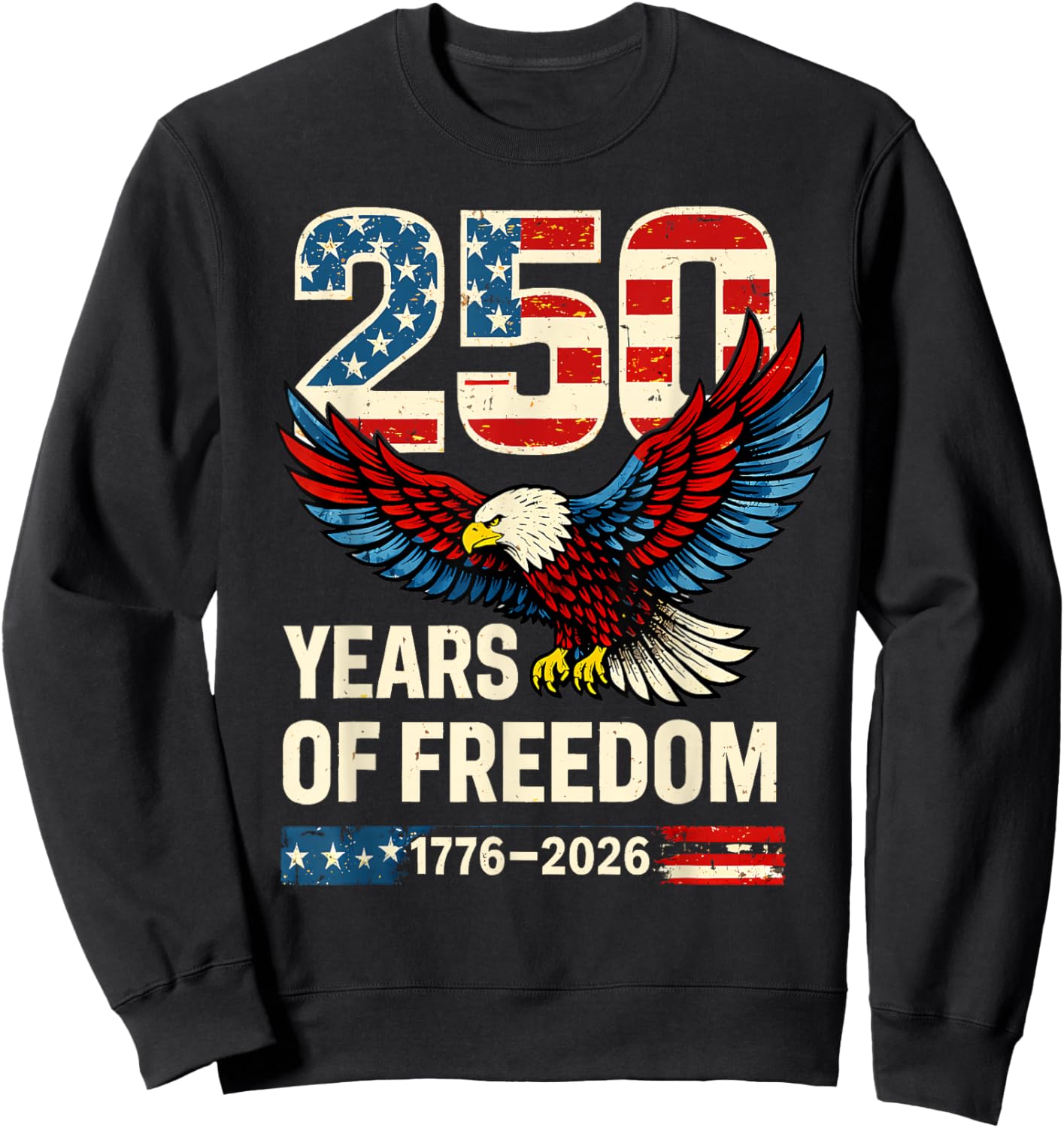 Flag Vintage 250 Years American 1776 2026 250th USA Birthday Sweatshirt - Sweatshirt | Black