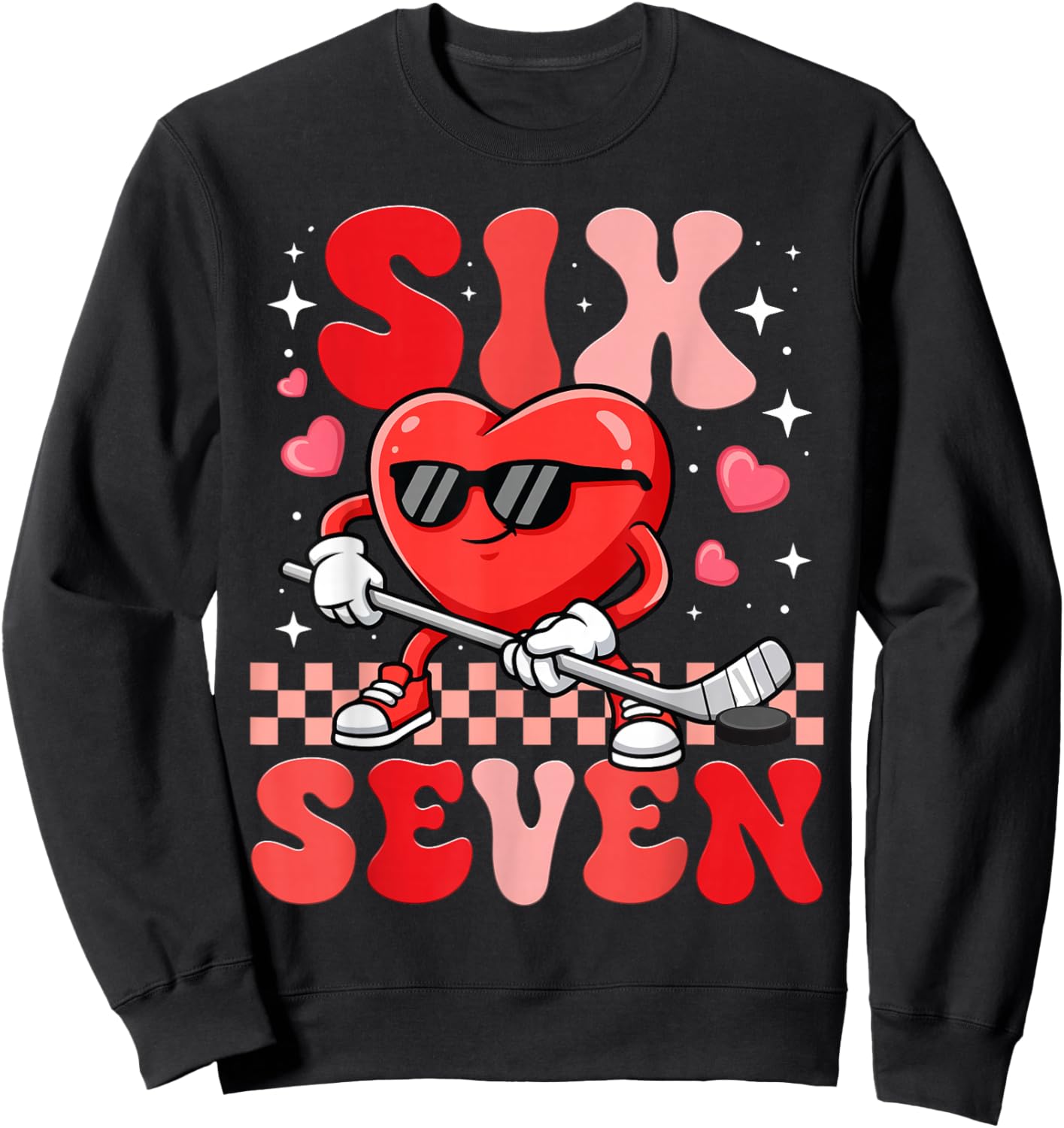 67 Six Seven Valentine Hockey Heart Cute Hockey Lovers Sweatshirt - Sweatshirt | Black
