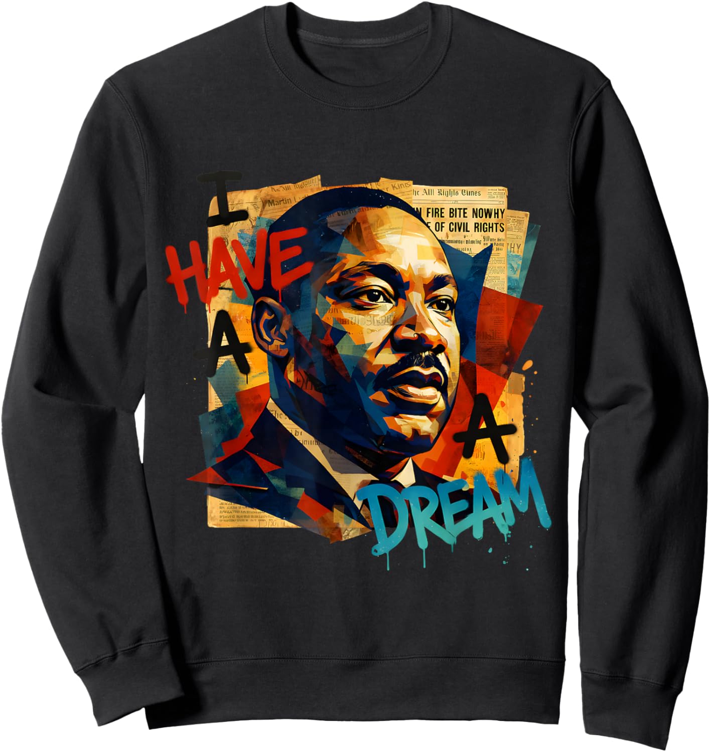Dream Like a King African American Black History Month Sweatshirt - Sweatshirt | Black