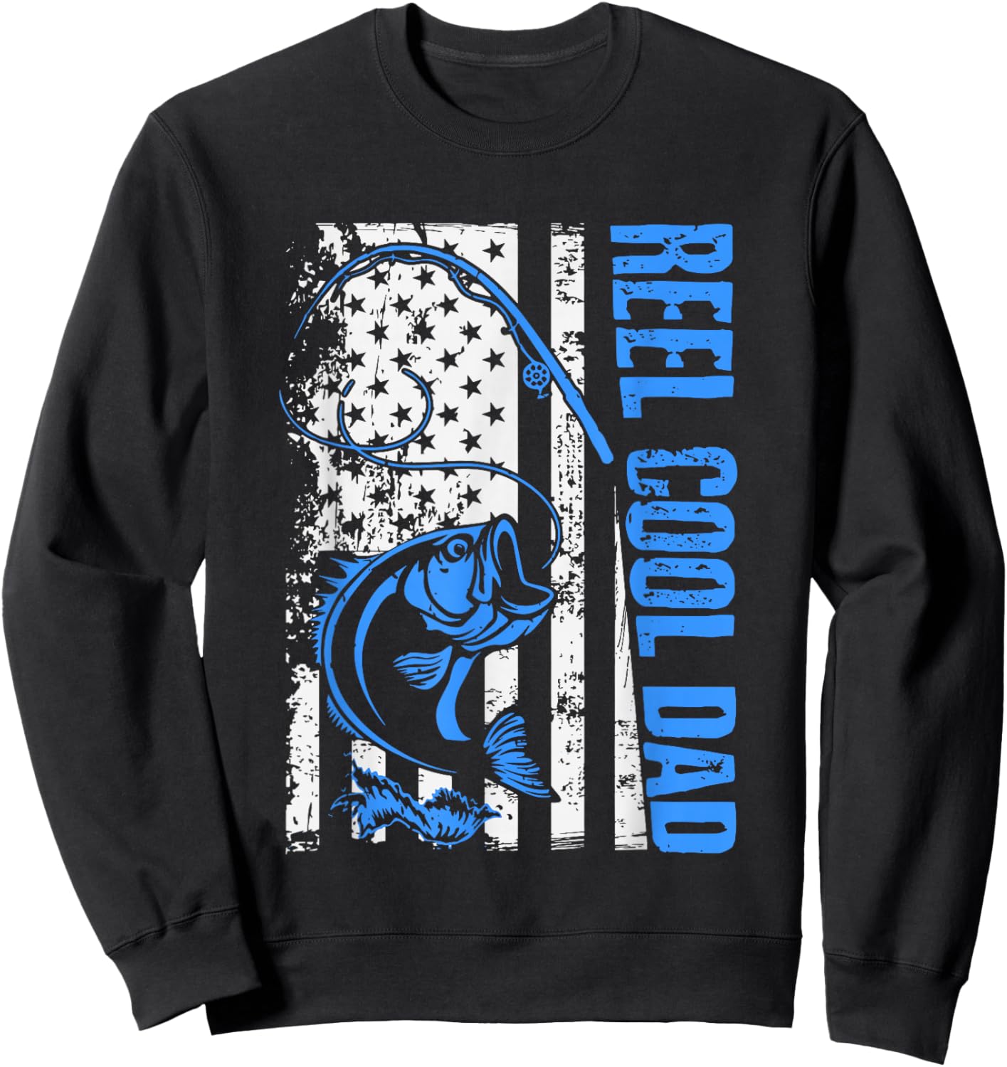 Reel Cool Dad Funny America USA Flag Bass Fishing Papa Daddy Sweatshirt - Sweatshirt | Black