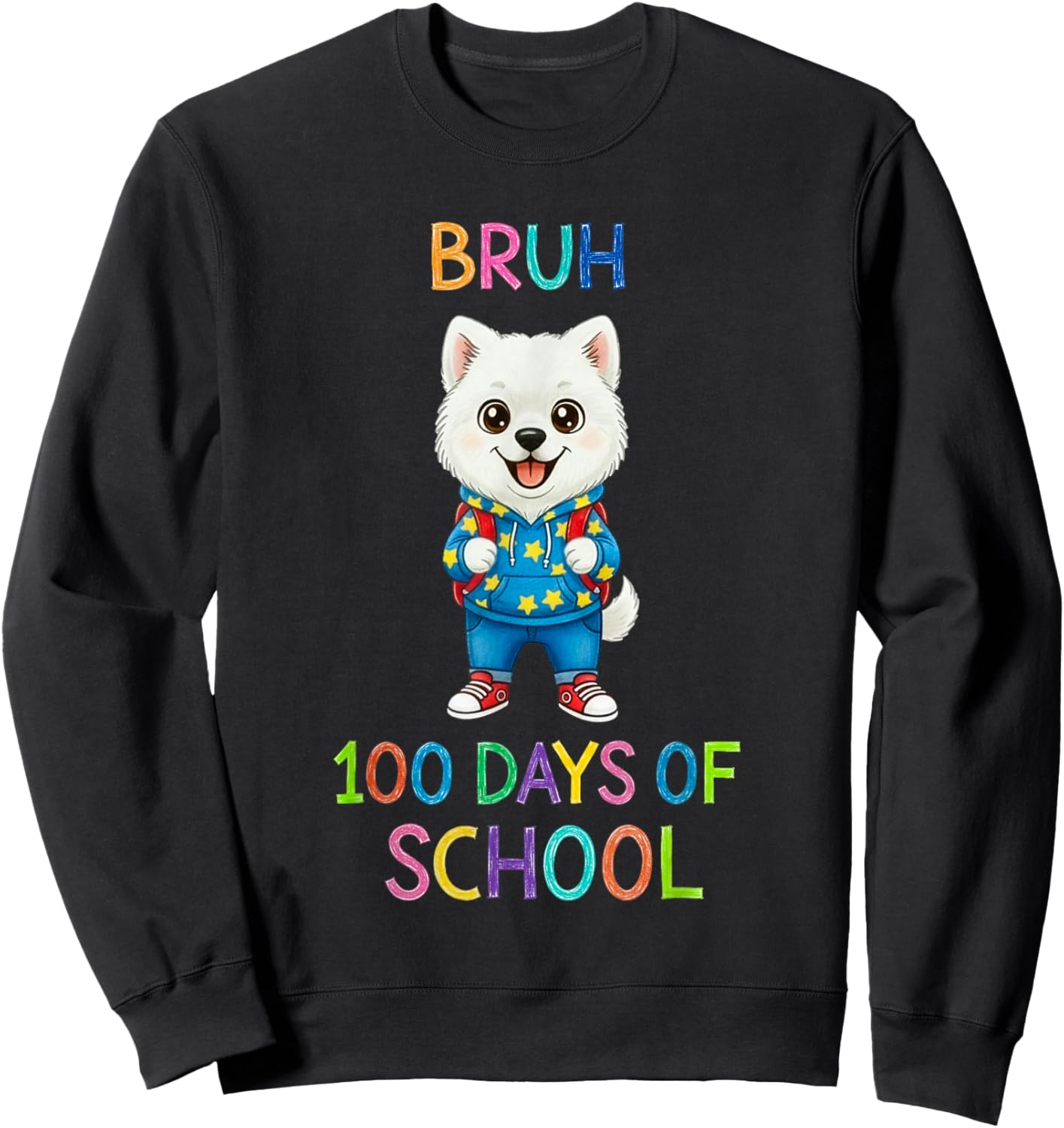 Bruh 100 Days of School Funny Kids Boys Girls Dog Sweatshirt - Sweatshirt | Black