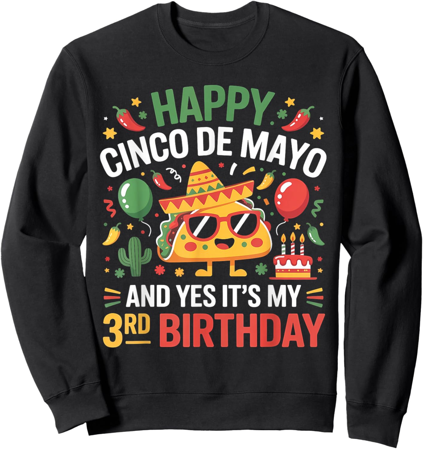 Happy Cinco De Mayo 2026 Yes It's My 3rd Birthday Kids Sweatshirt - Sweatshirt | Black