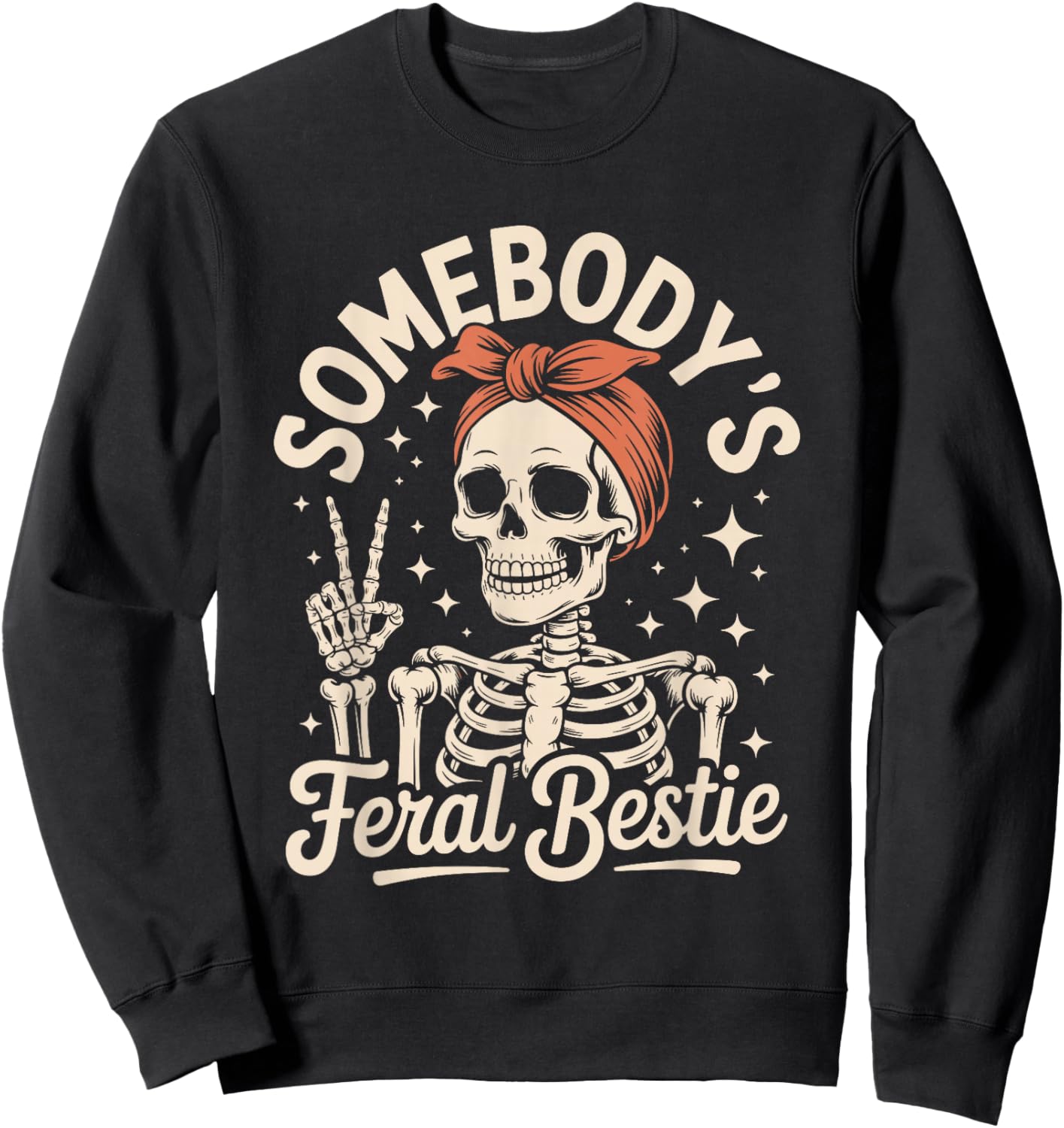 Somebody's Feral Bestie Skeleton Retro Halloween Sweatshirt - Sweatshirt | Black