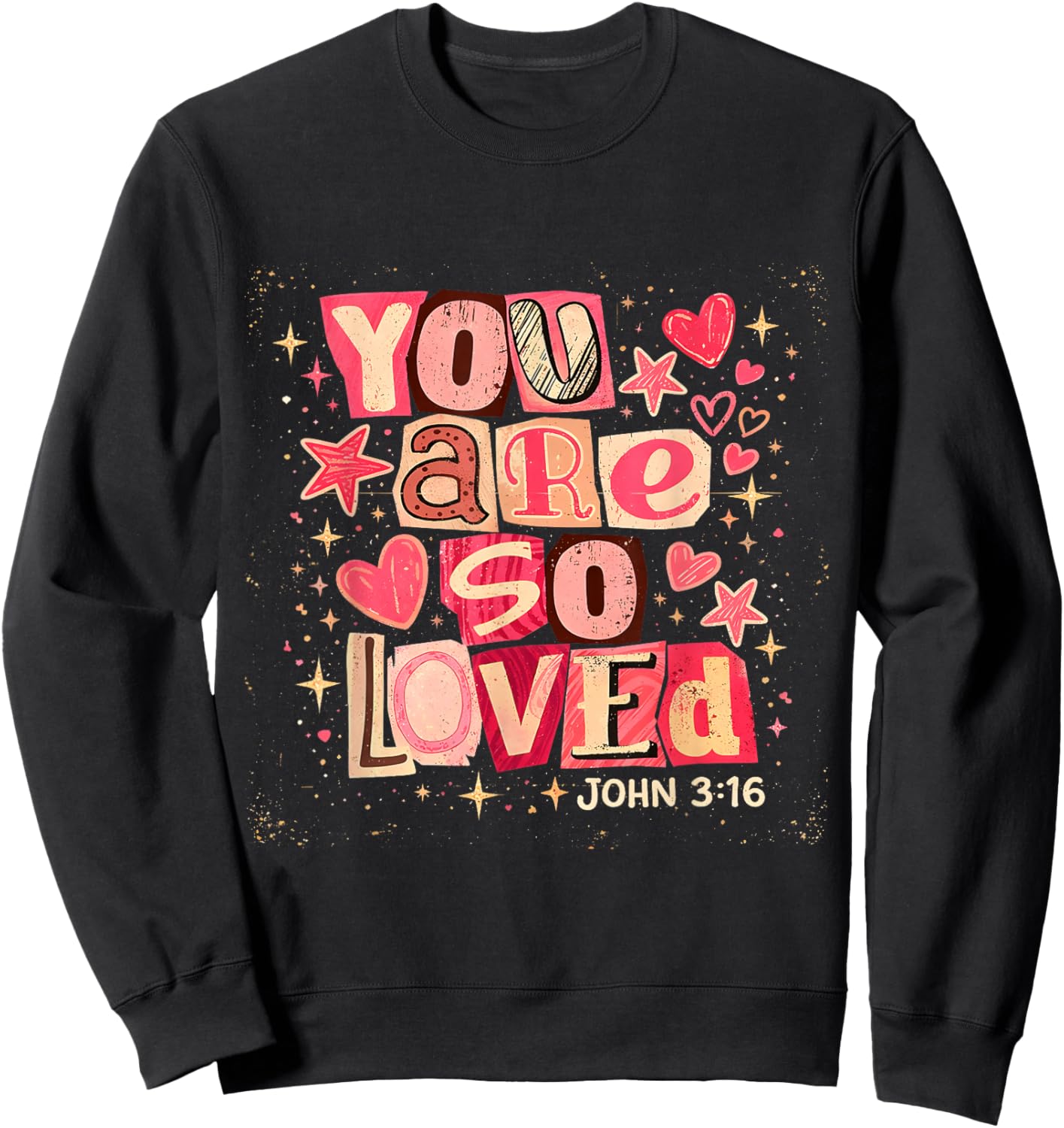 You are So Loved John 3:16 Retro Bible Verse Graphic Sweatshirt - Sweatshirt | Black