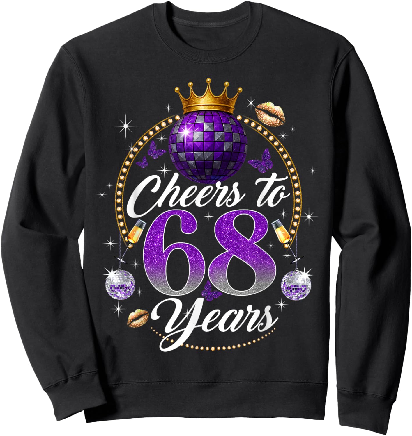 Cheers to 68 Years Old Wedding Anniversary 68th Birthday Sweatshirt - Sweatshirt | Black