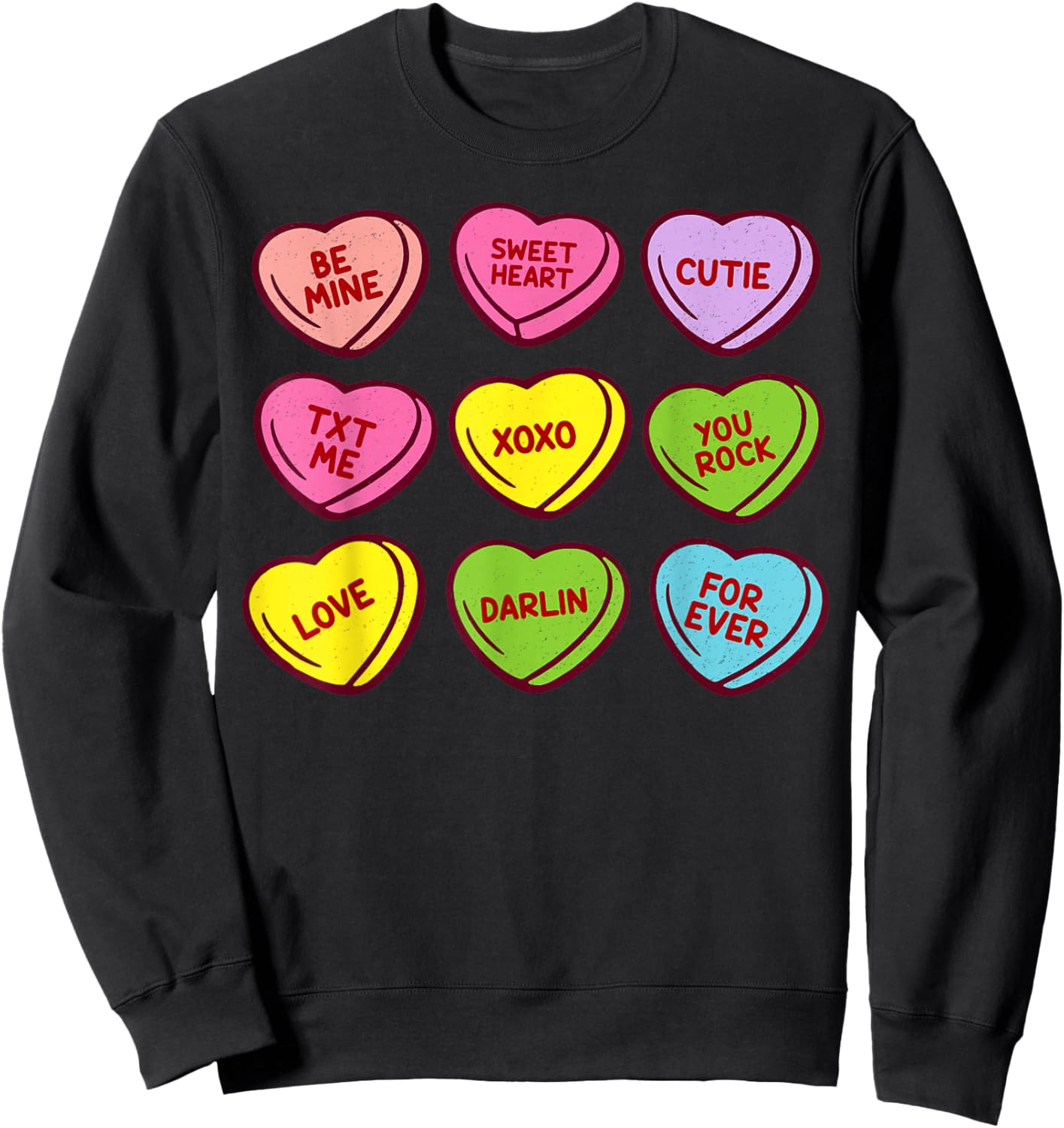 Vintage Valentines Conversation Hearts Candy Women Men Kids Sweatshirt - Sweatshirt | Black