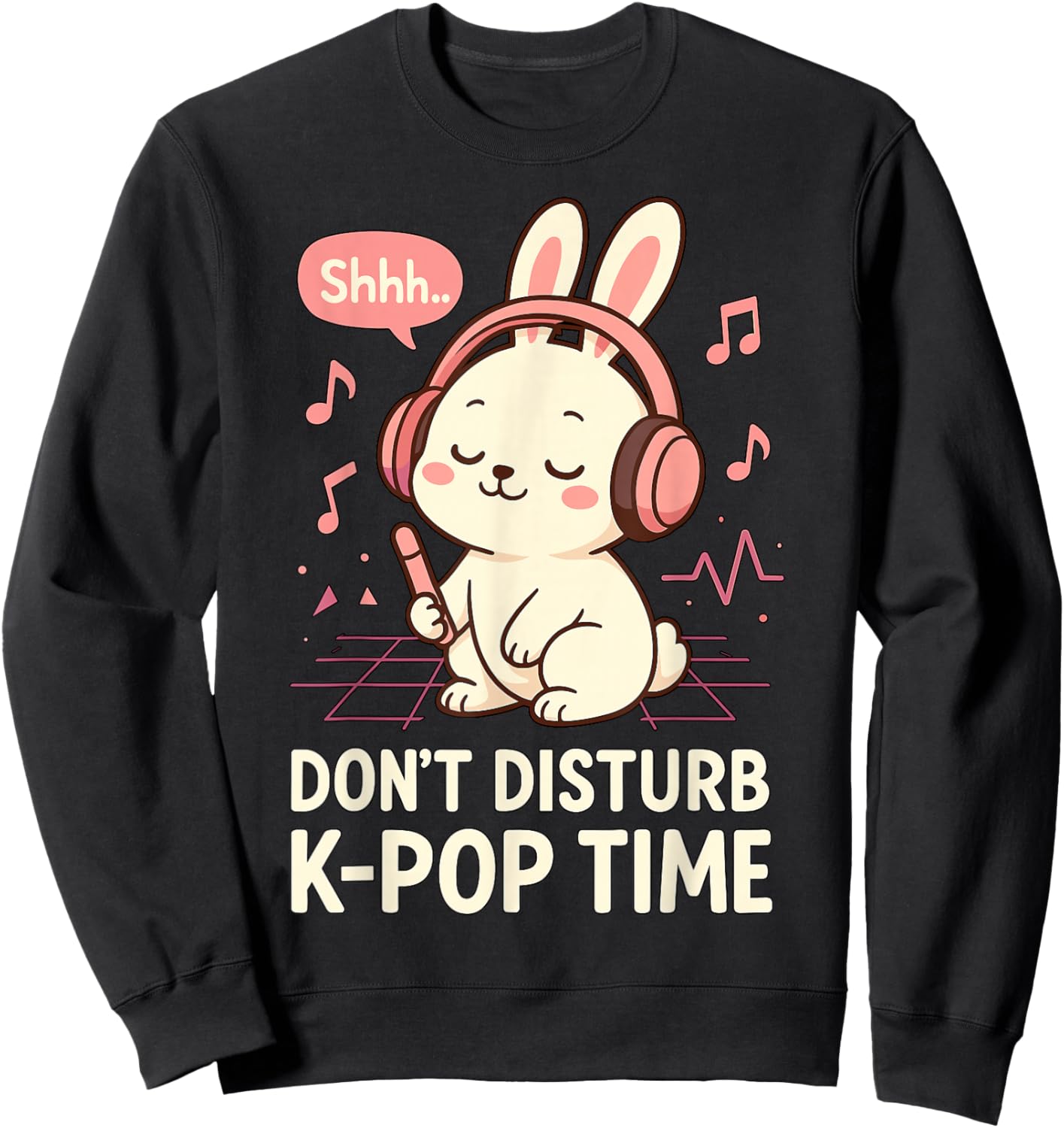 Don't Disturb K-Pop Time Korean Music Sweatshirt - Sweatshirt | Black