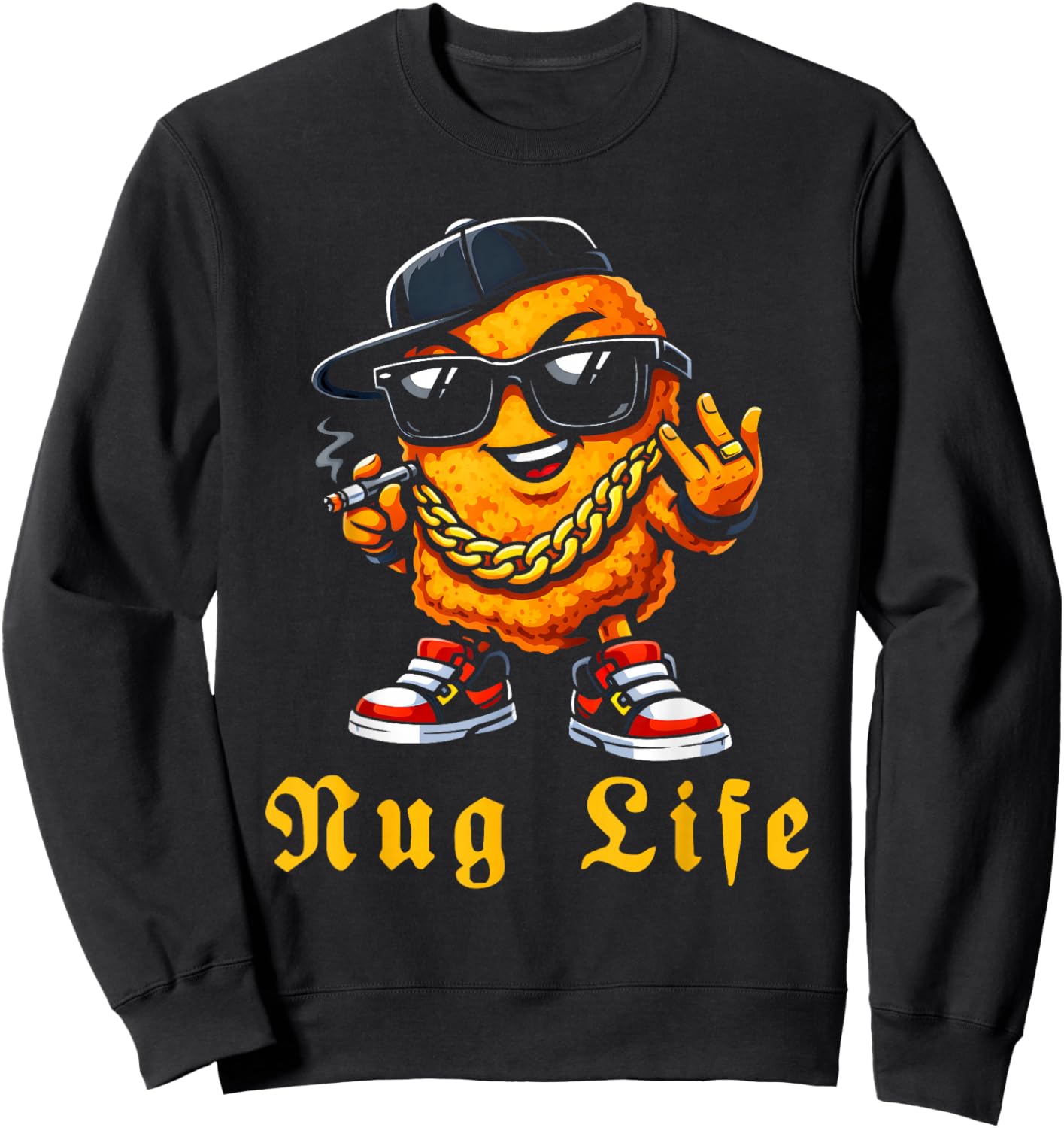 Funny Nug Life for Hip Hop Lover Humor Chicken Nugget ´ Sweatshirt - Sweatshirt | Black