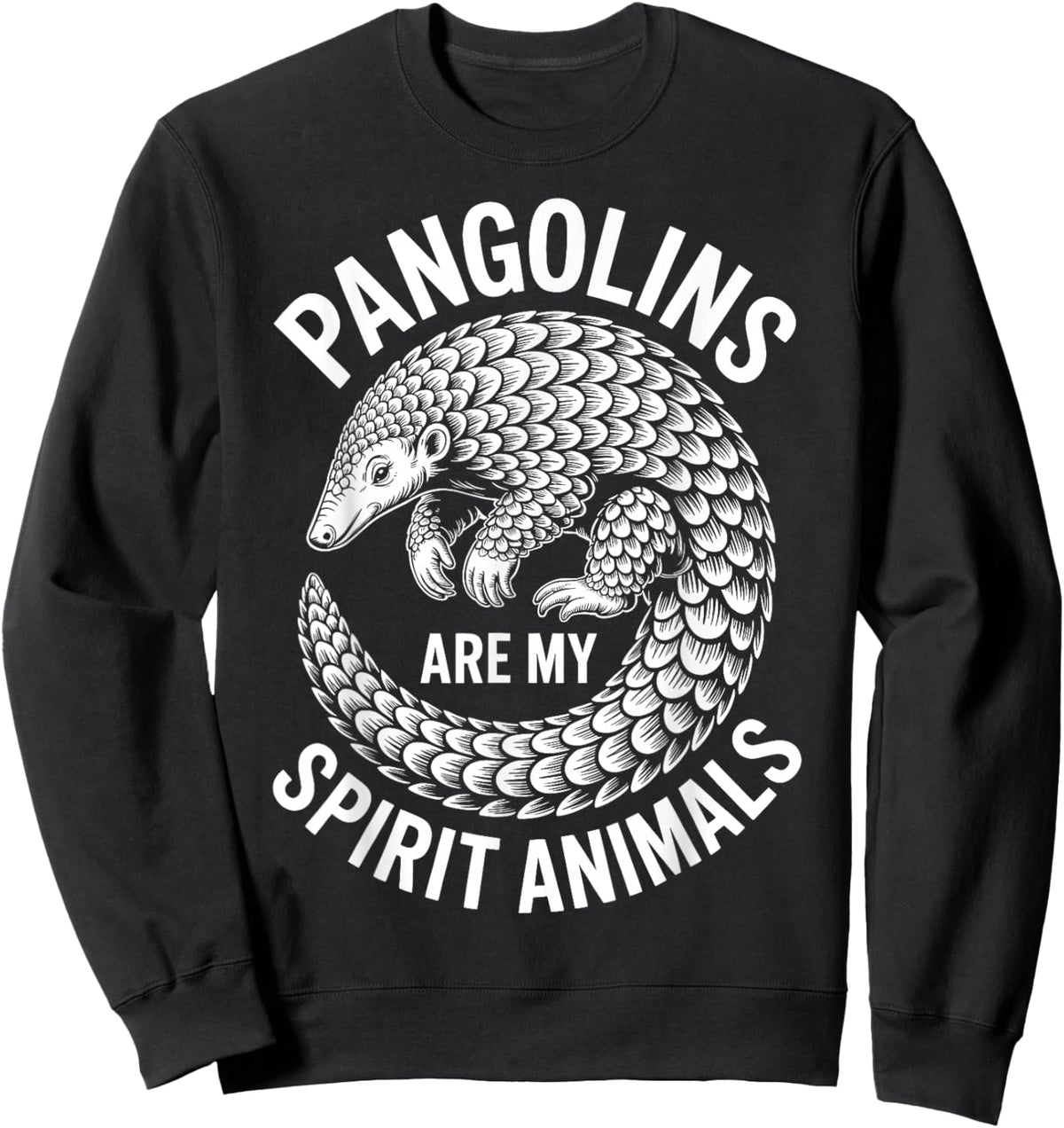 Pangolins Spirit Animals Funny Pangolin Sweatshirt - Sweatshirt | Black
