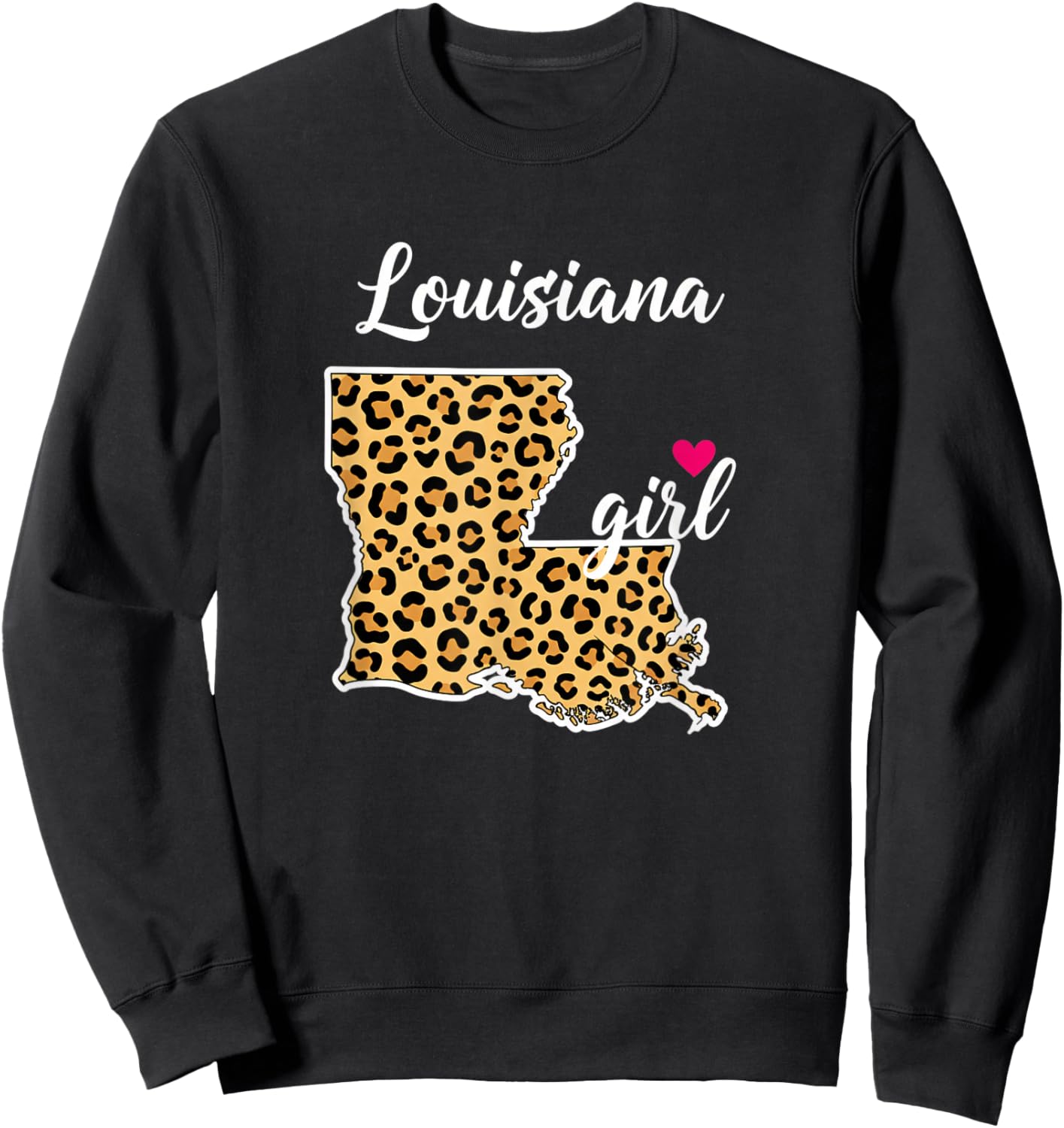 Louisiana Girl Leopard State Pride Louisiana Map Sweatshirt - Sweatshirt | Black