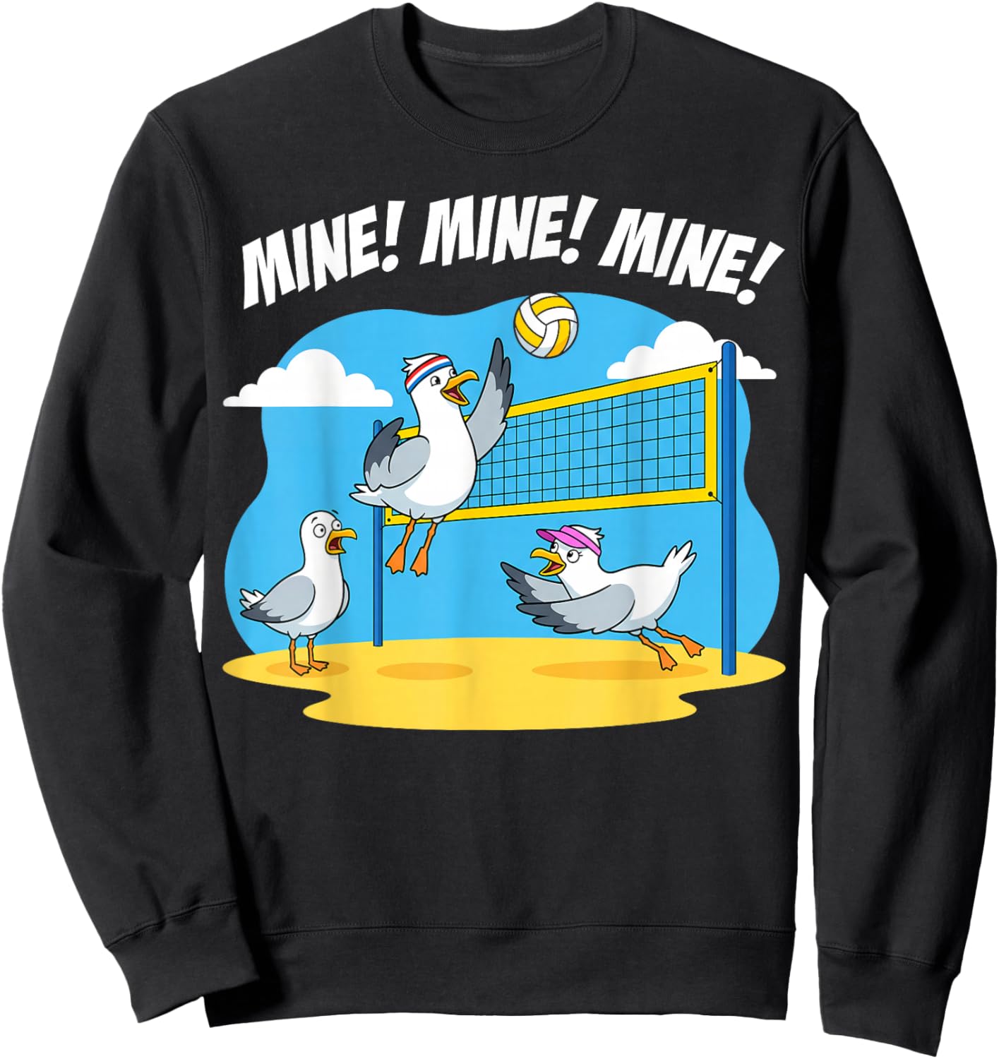 Volleyball Mine Mine Mine Seagull Funny Beach Sweatshirt - Sweatshirt | Black