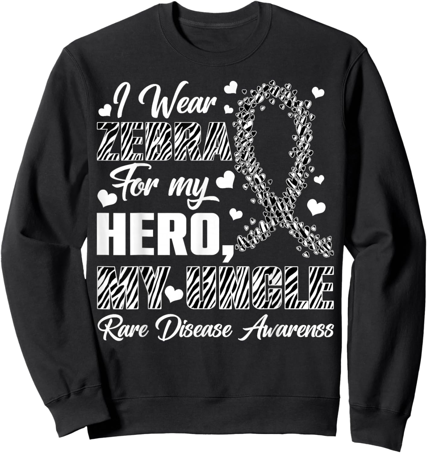 I Wear Zebra for My Uncle Rare Disease Awareness Month Sweatshirt - Sweatshirt | Black
