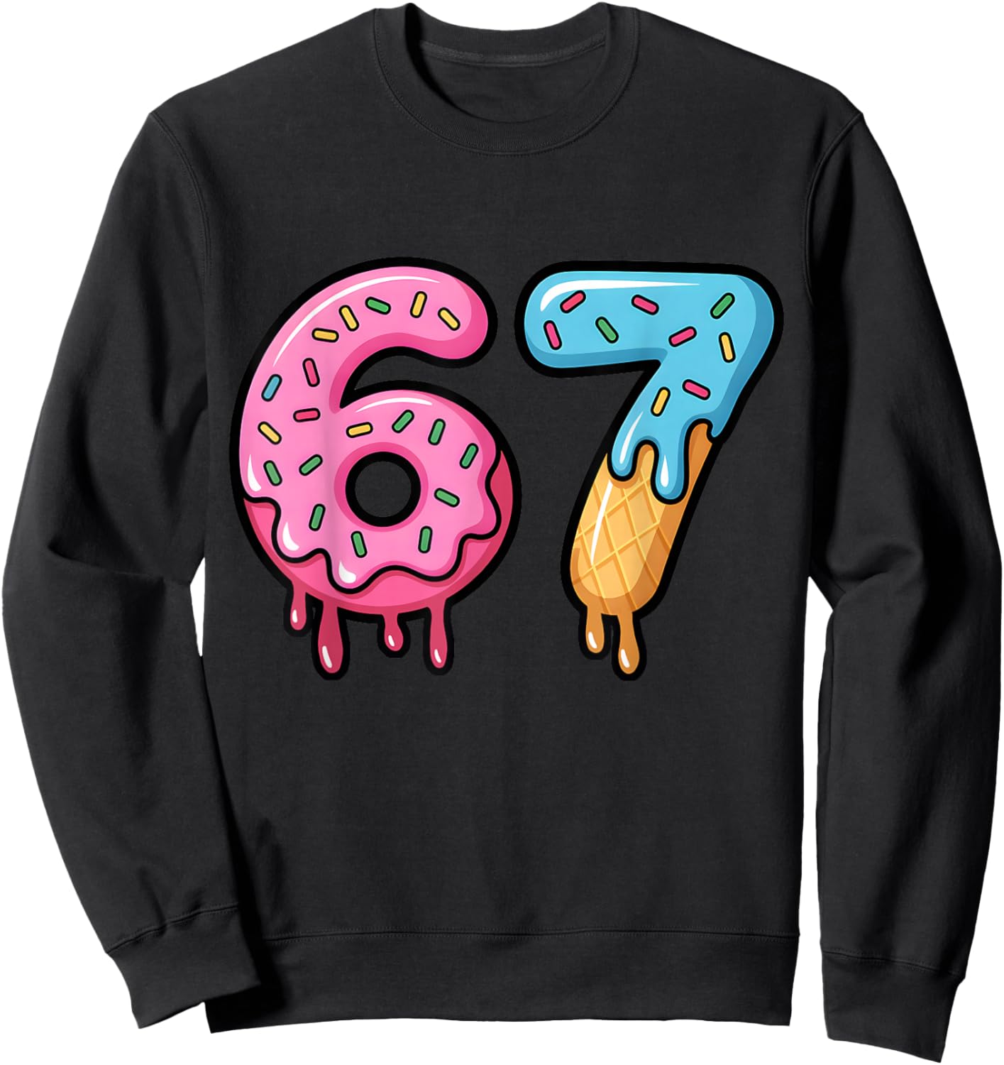 Funny Six Seven Ice Cream Drip Gen Alpha Slang Meme 67 Sweatshirt - Sweatshirt | Black