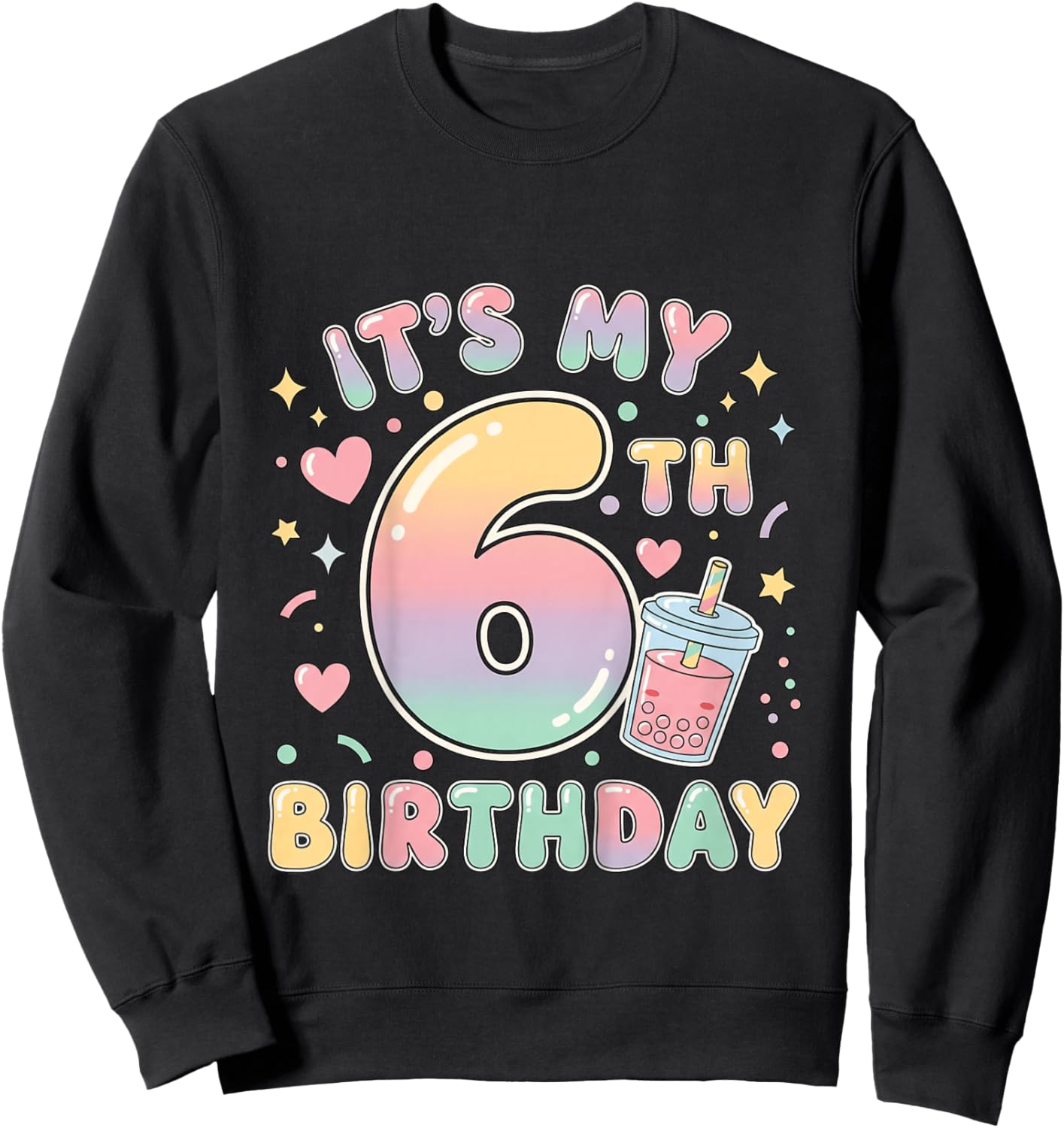 It's My 6th Birthday Bubble Boba Tea Party 6 Year Old Girl Sweatshirt - Sweatshirt | Black