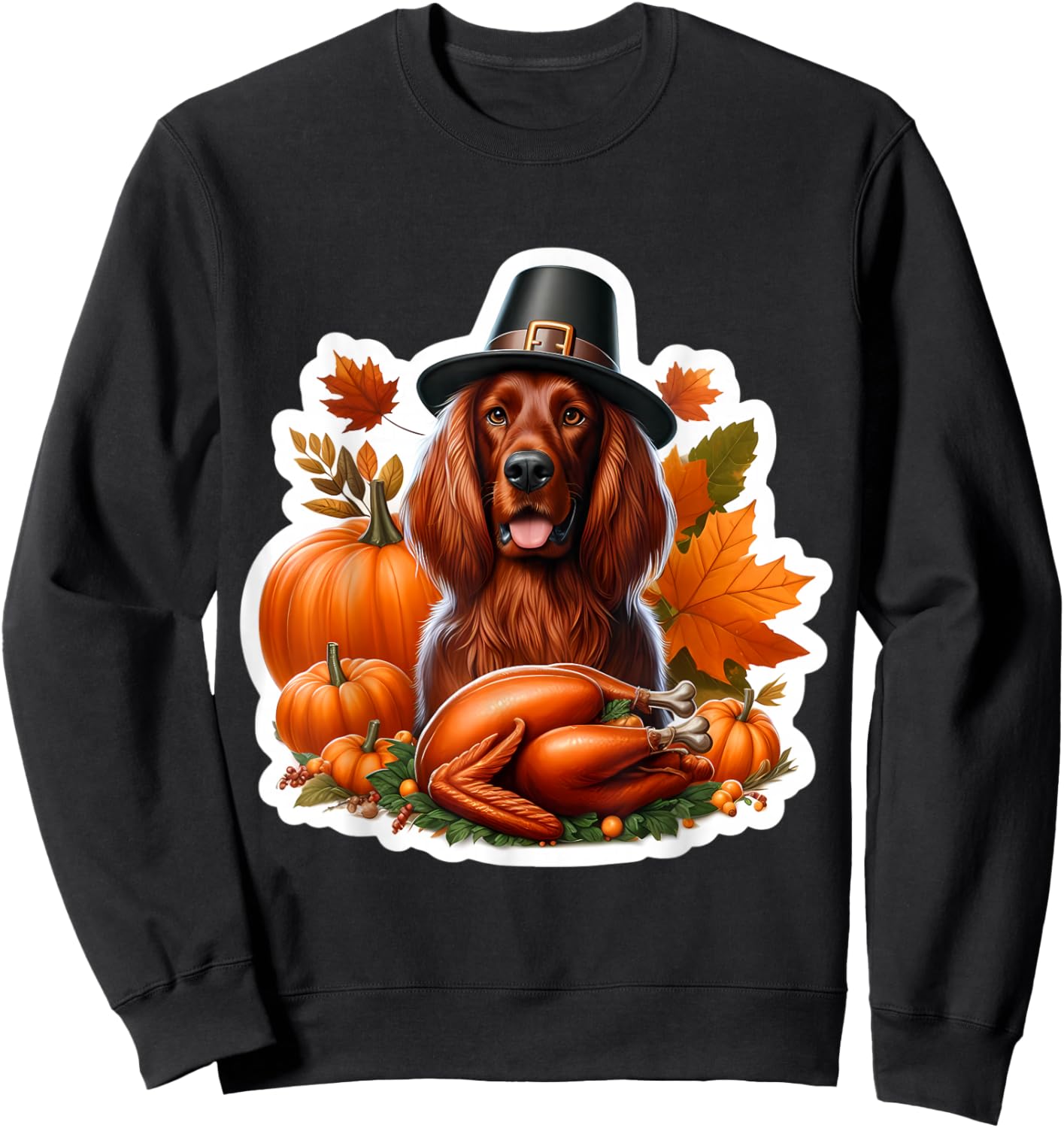 Thanksgiving Irish Setter Dog Owner Lover Funny Turkey Cute Sweatshirt - Sweatshirt | Black
