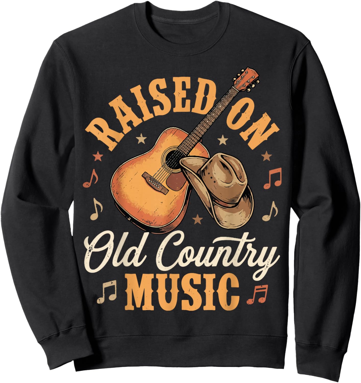Raised On Old Country Music Sweatshirt - Sweatshirt | Black