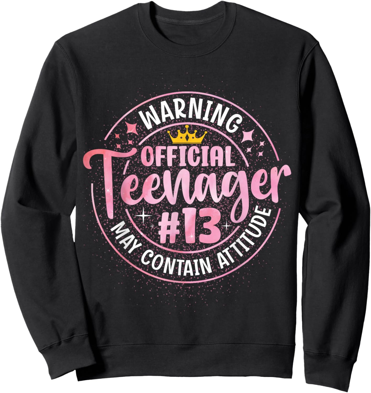 13th Birthday Girl Official Teenager 13 Year Old Birthday Sweatshirt - Sweatshirt | Black