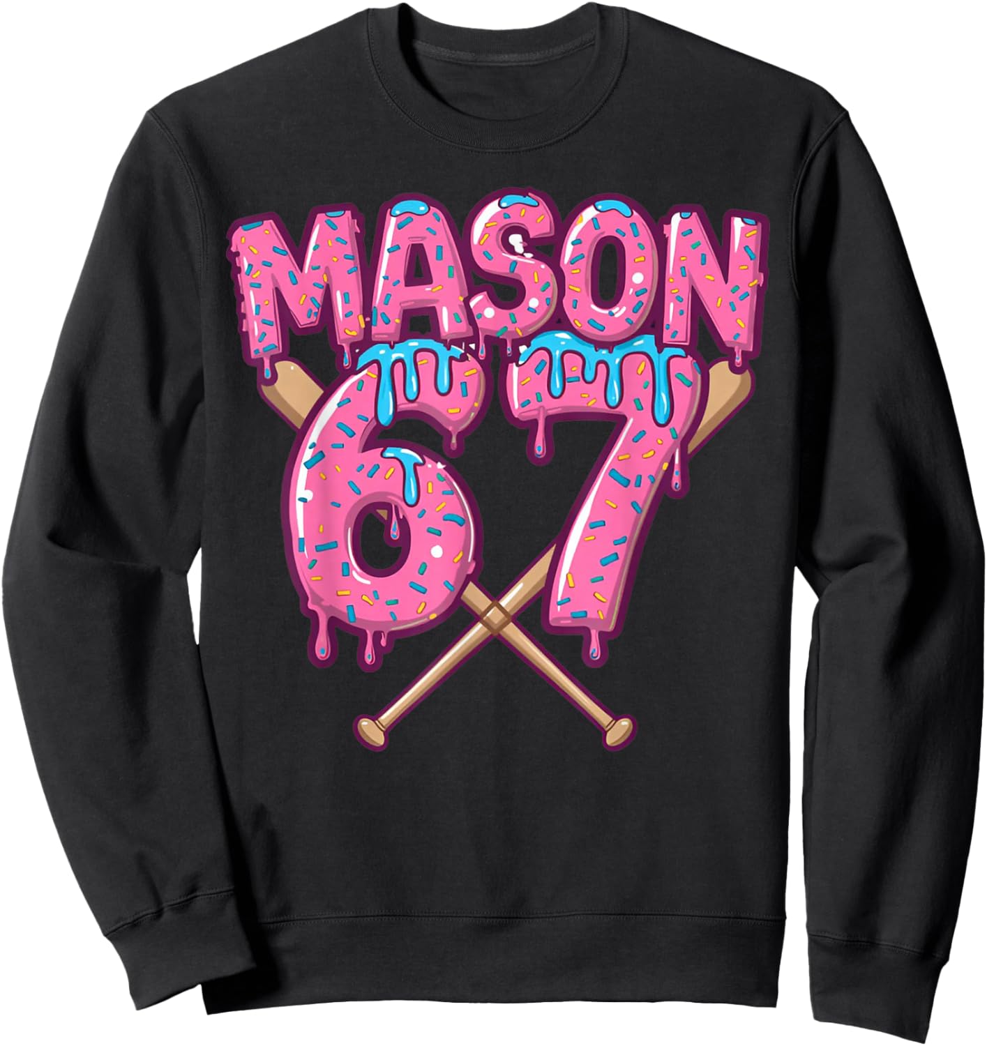 Six Seven Ice Cream Drip Sport 67 Fun Mason Meme Sweatshirt - Sweatshirt | Black