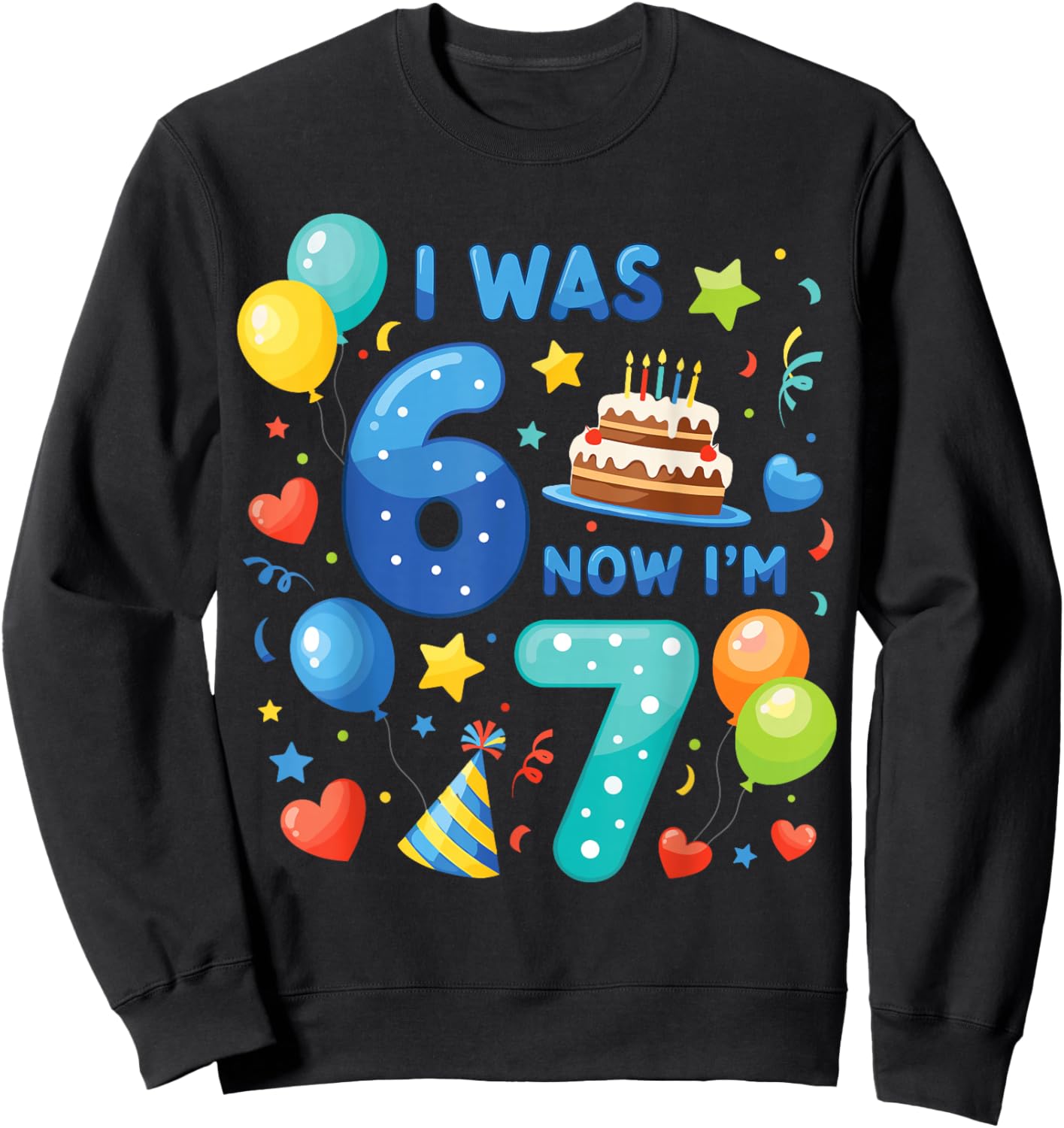 7th Birthday Boys I was 6 Now I’m 7 Birthday Party Kids Sweatshirt - Sweatshirt | Black