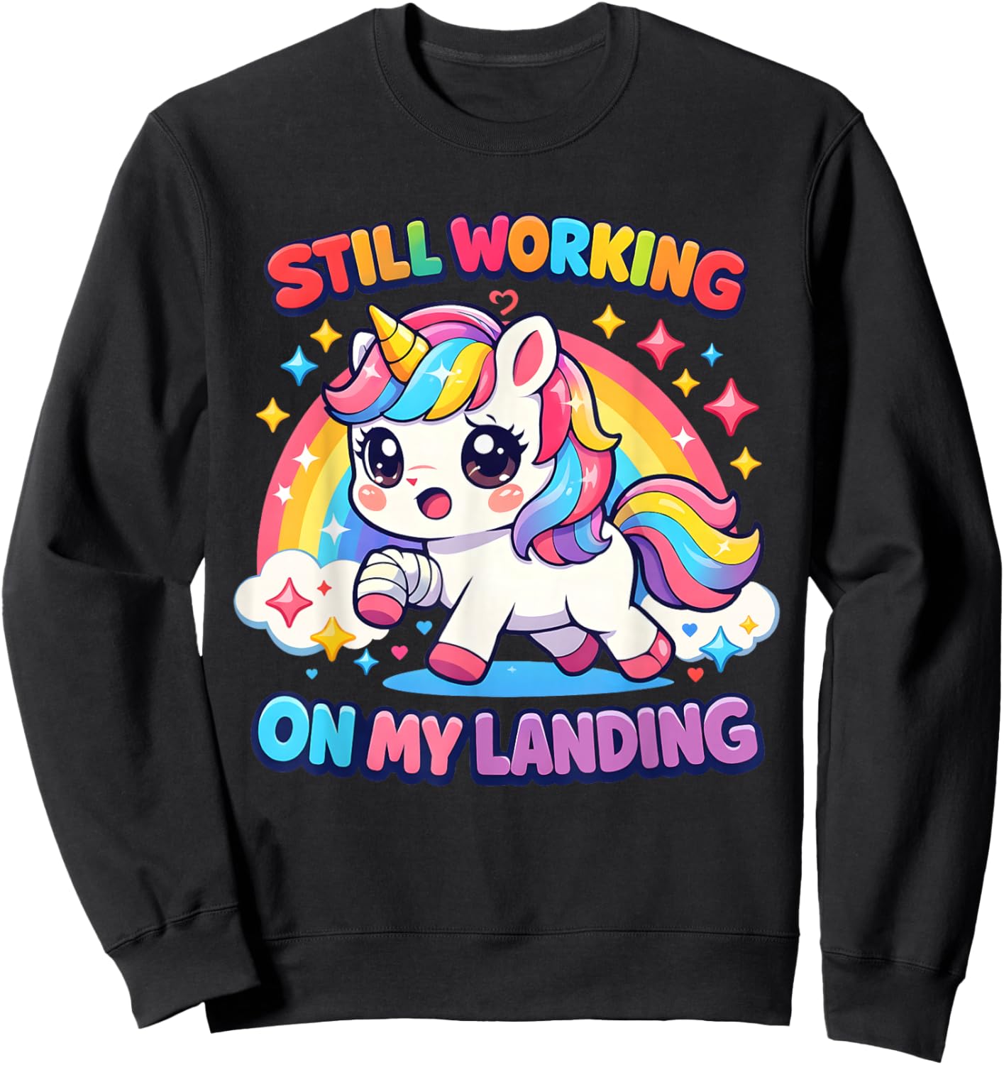 Still Working On My Landing Injury Broken Arm Cute Unicorn Sweatshirt - Sweatshirt | Black
