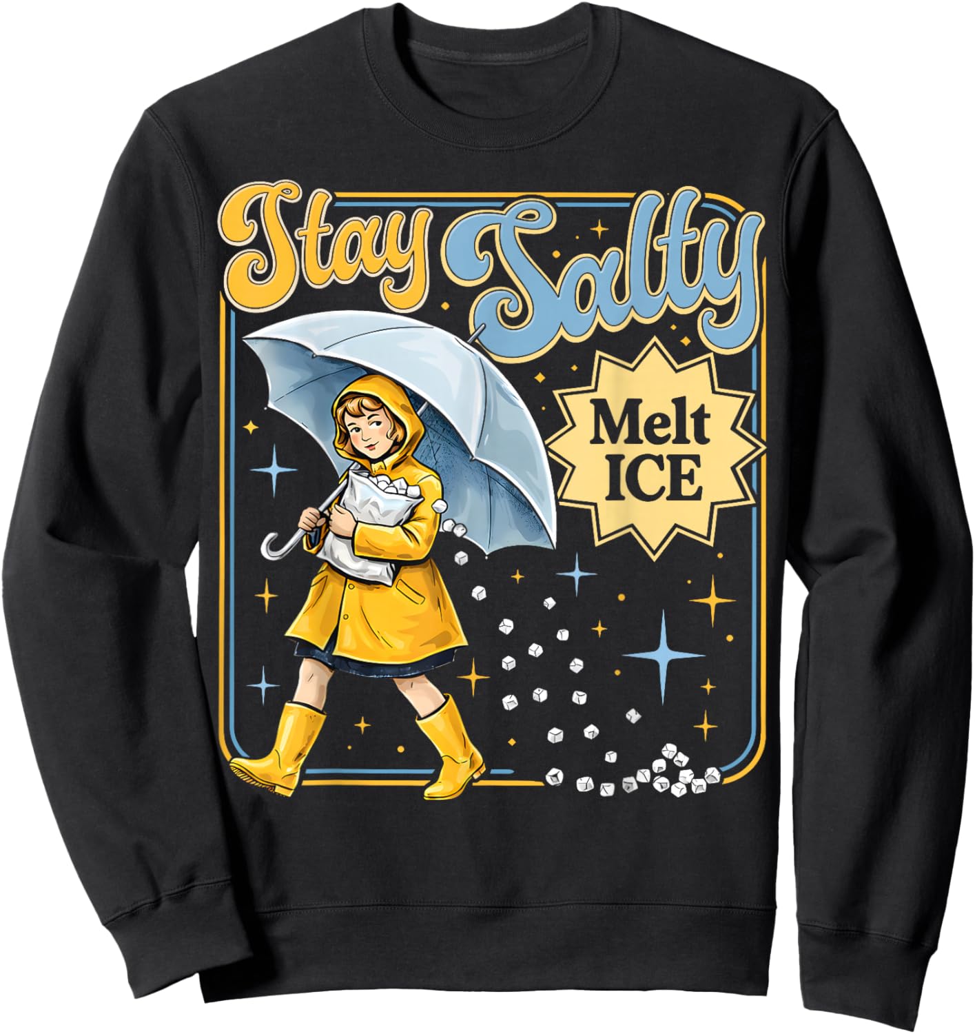 Be Salty Melt ICE Sweatshirt - Sweatshirt | Black