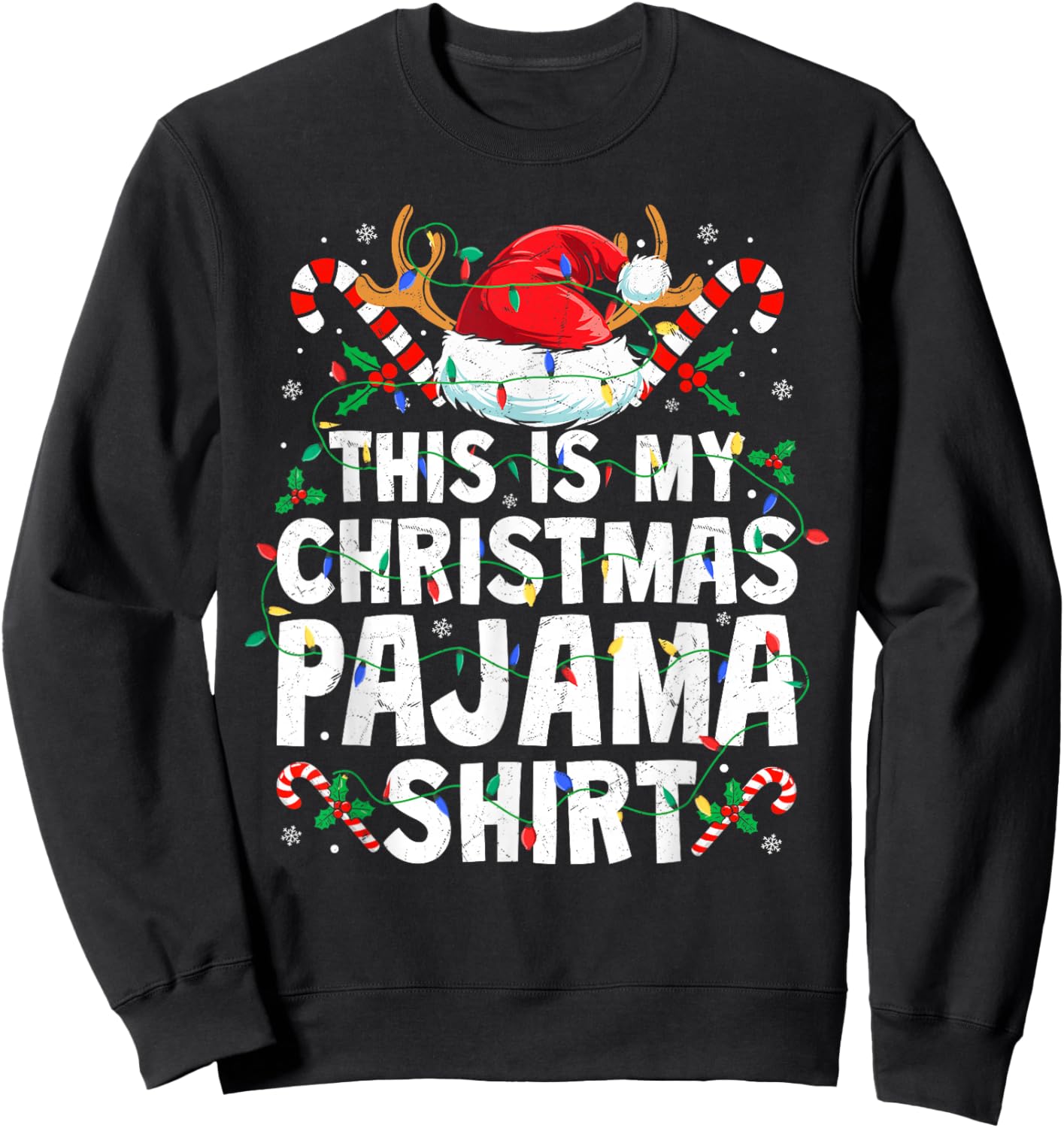 Christmas Women This is My Christmas Pajama Shirt Sweatshirt - Sweatshirt | Black