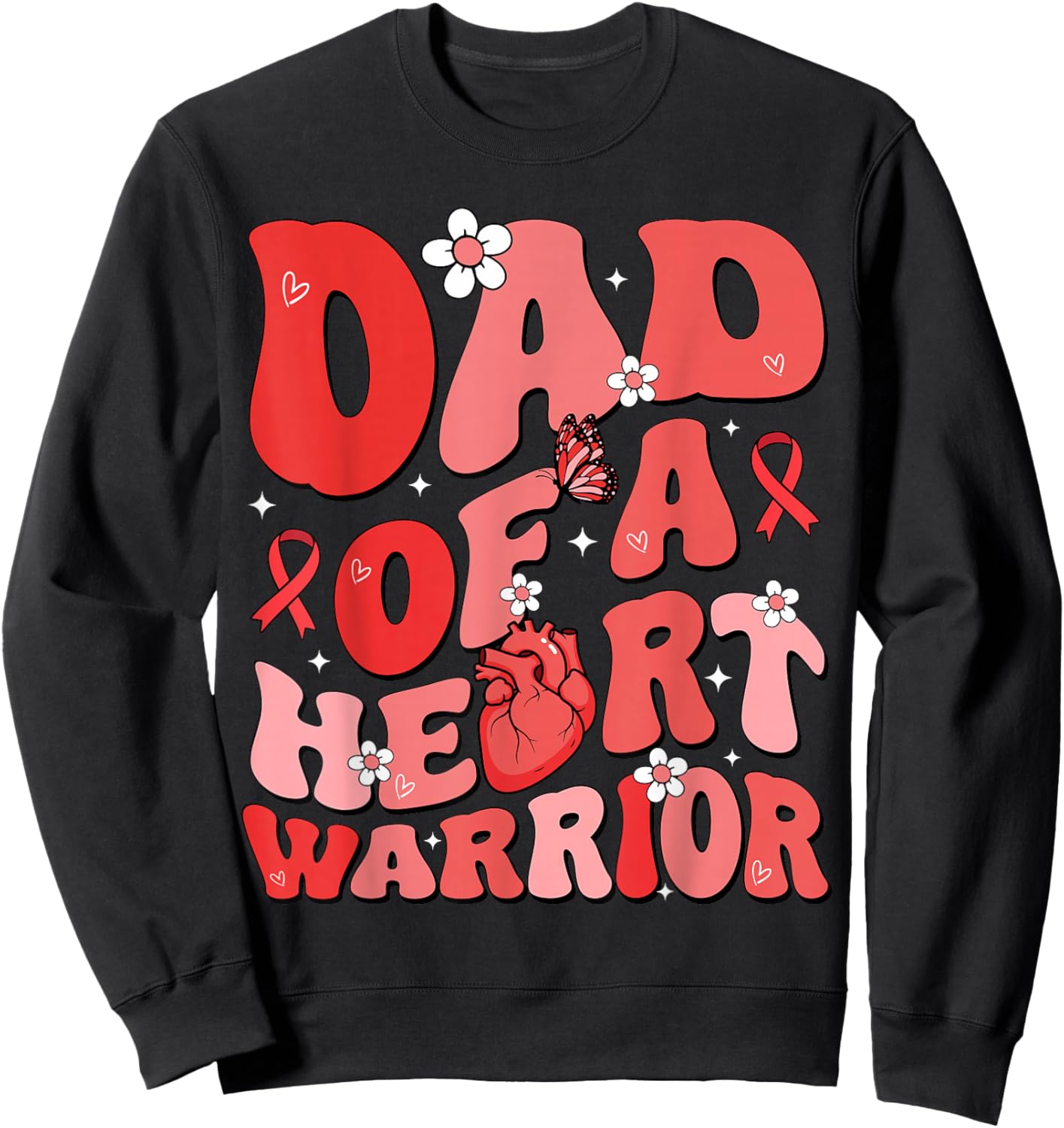 Dad of a Heart Warrior Father Heart Disease Awareness CHD Sweatshirt - Sweatshirt | Black