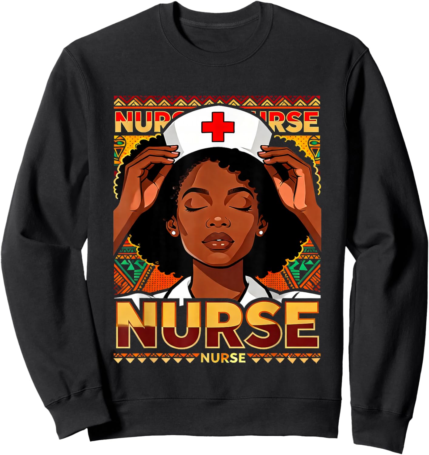 Afro Black Nurse Pride African Pattern RN LPN CNA Sweatshirt - Sweatshirt | Black