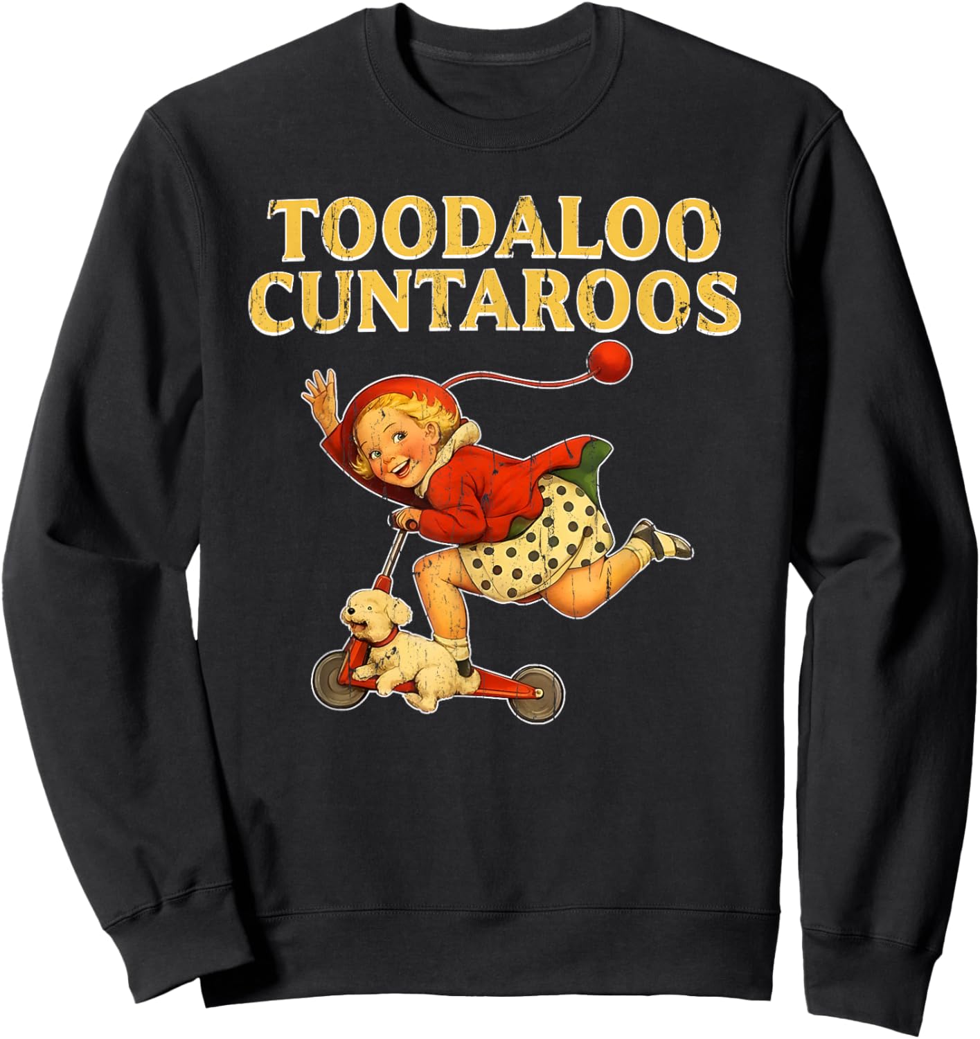 Toodaloo Cuntaroos, Retro Kid Scooter Dog Sweatshirt - Sweatshirt | Black