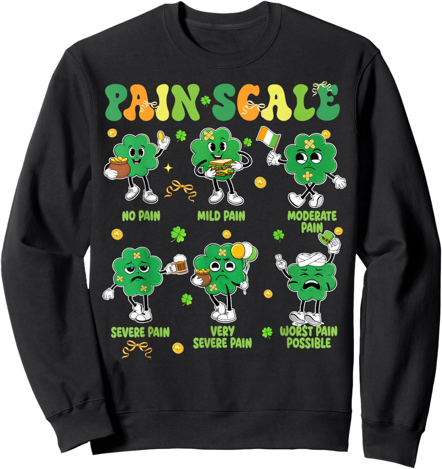 Pain Scale Shamrock Funny Nurse St Patricks Day Men Women Sweatshirt - Sweatshirt | Black