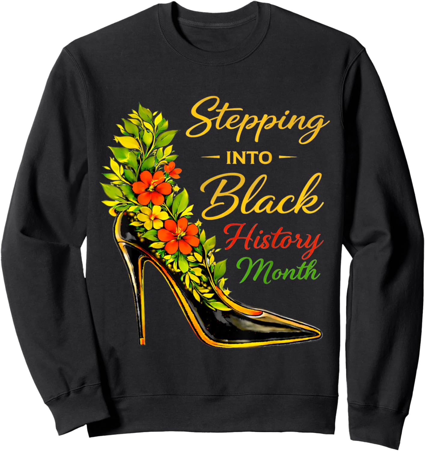 Stepping Into Black History Month High Heels Girls Sweatshirt - Sweatshirt | Black