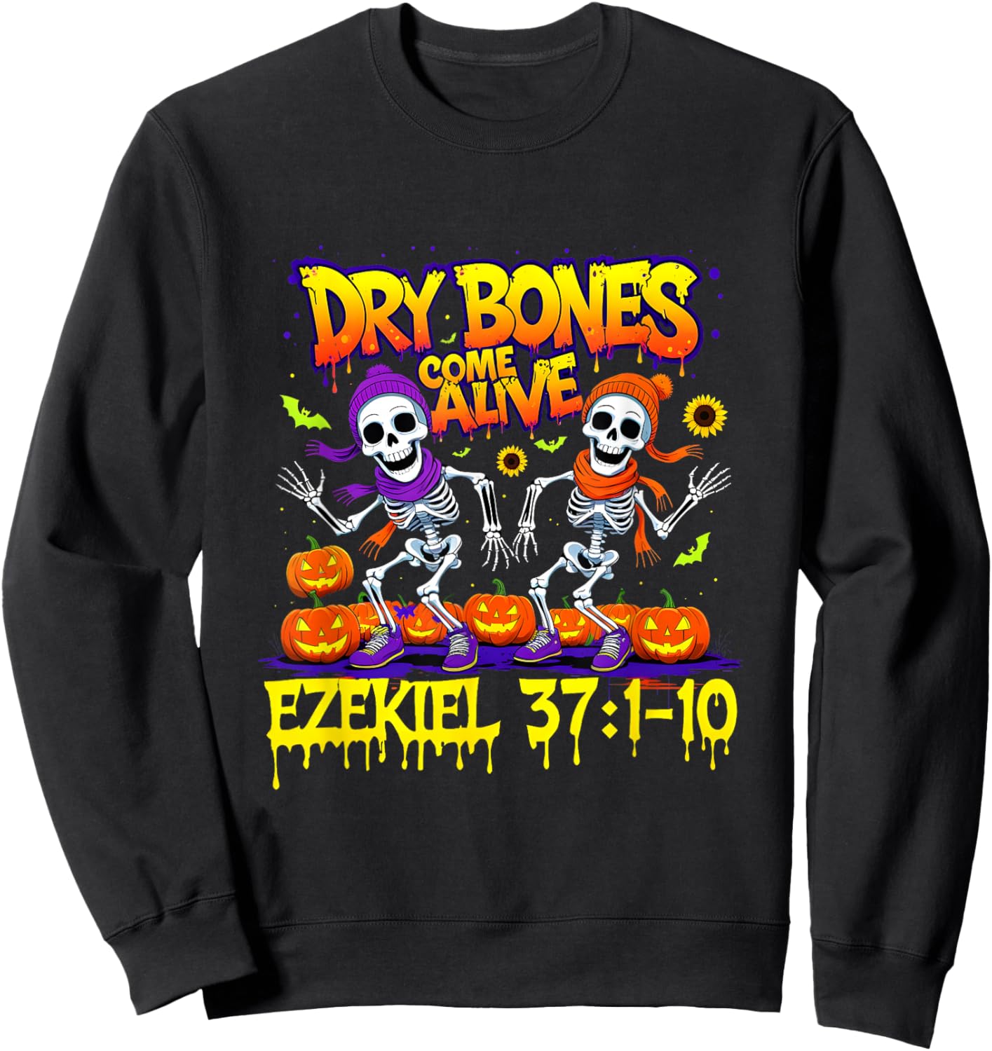 Dry Bones Come Alive Ezekiel 37 Bible Verse Christian Sweatshirt - Sweatshirt | Black