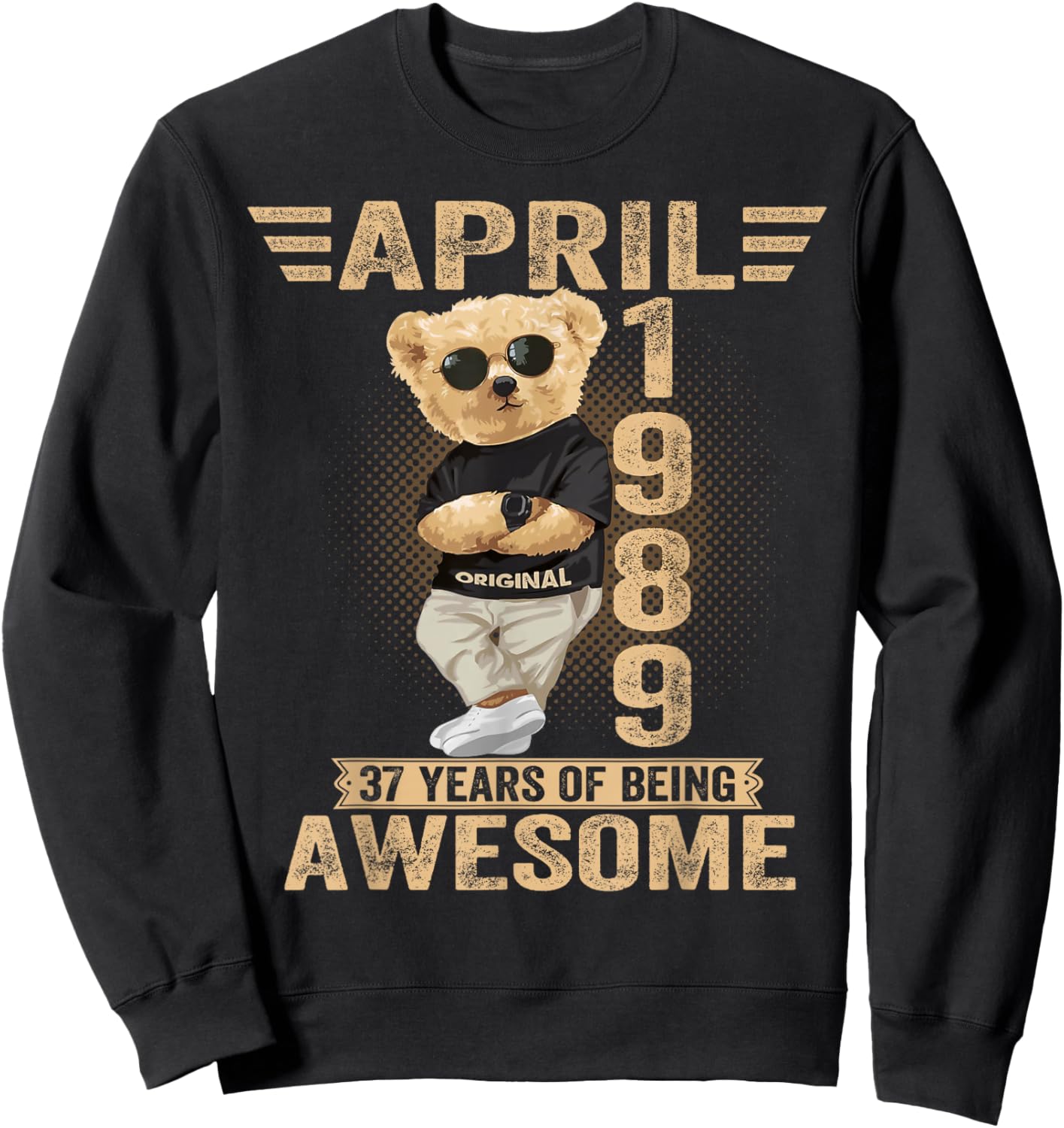 April 37th Birthday Men Women 1989 Awesome Teddy Bear Sweatshirt - Sweatshirt | Black